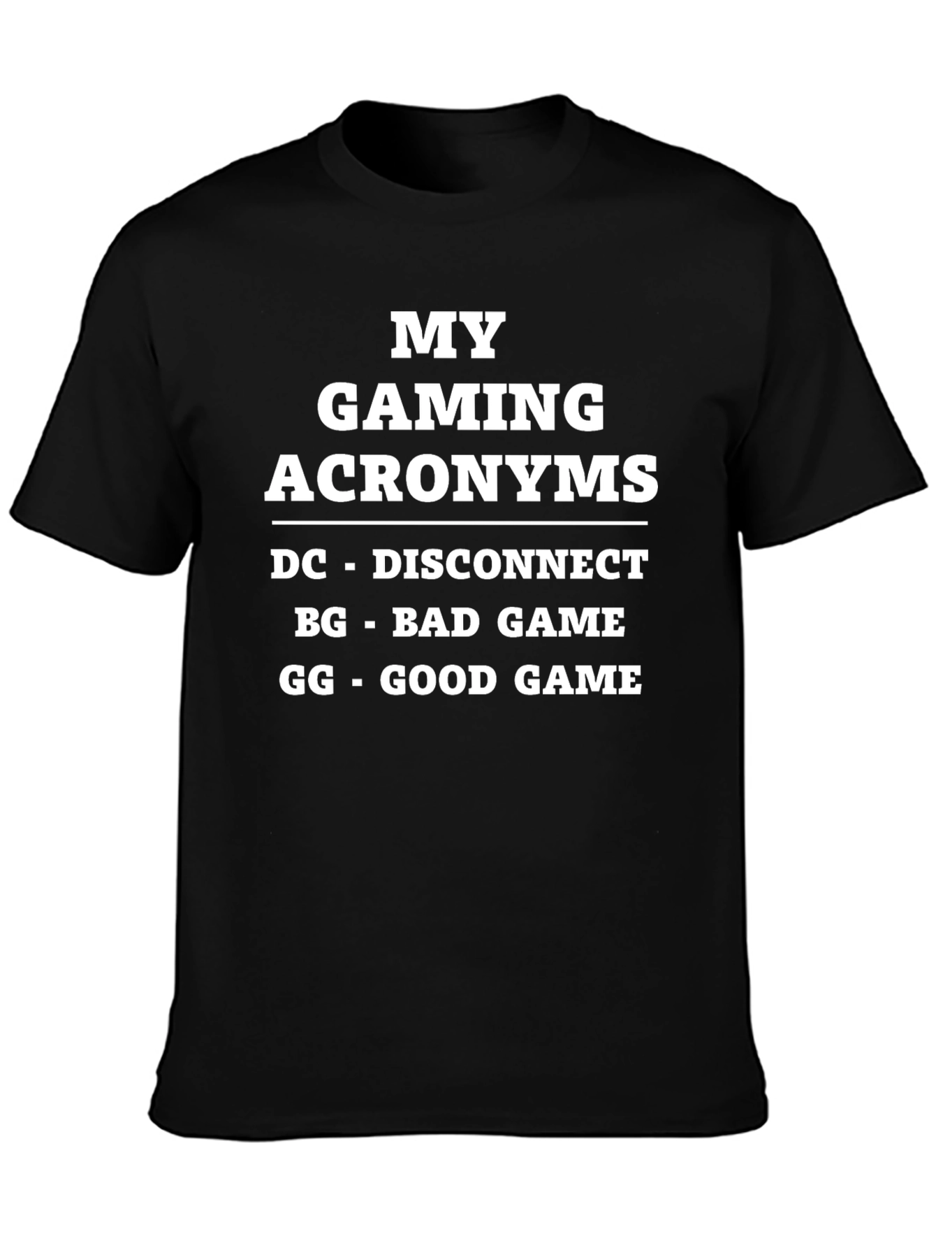 Gaming Acronyms T-Shirt Funny Gamer Tee