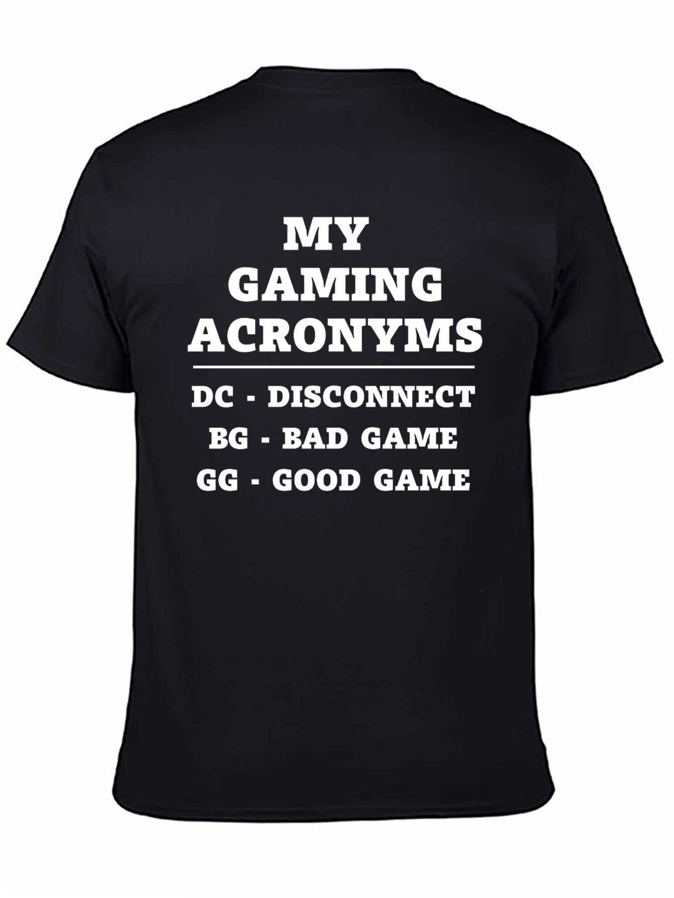 Gaming Acronyms T-Shirt Funny Gamer Tee