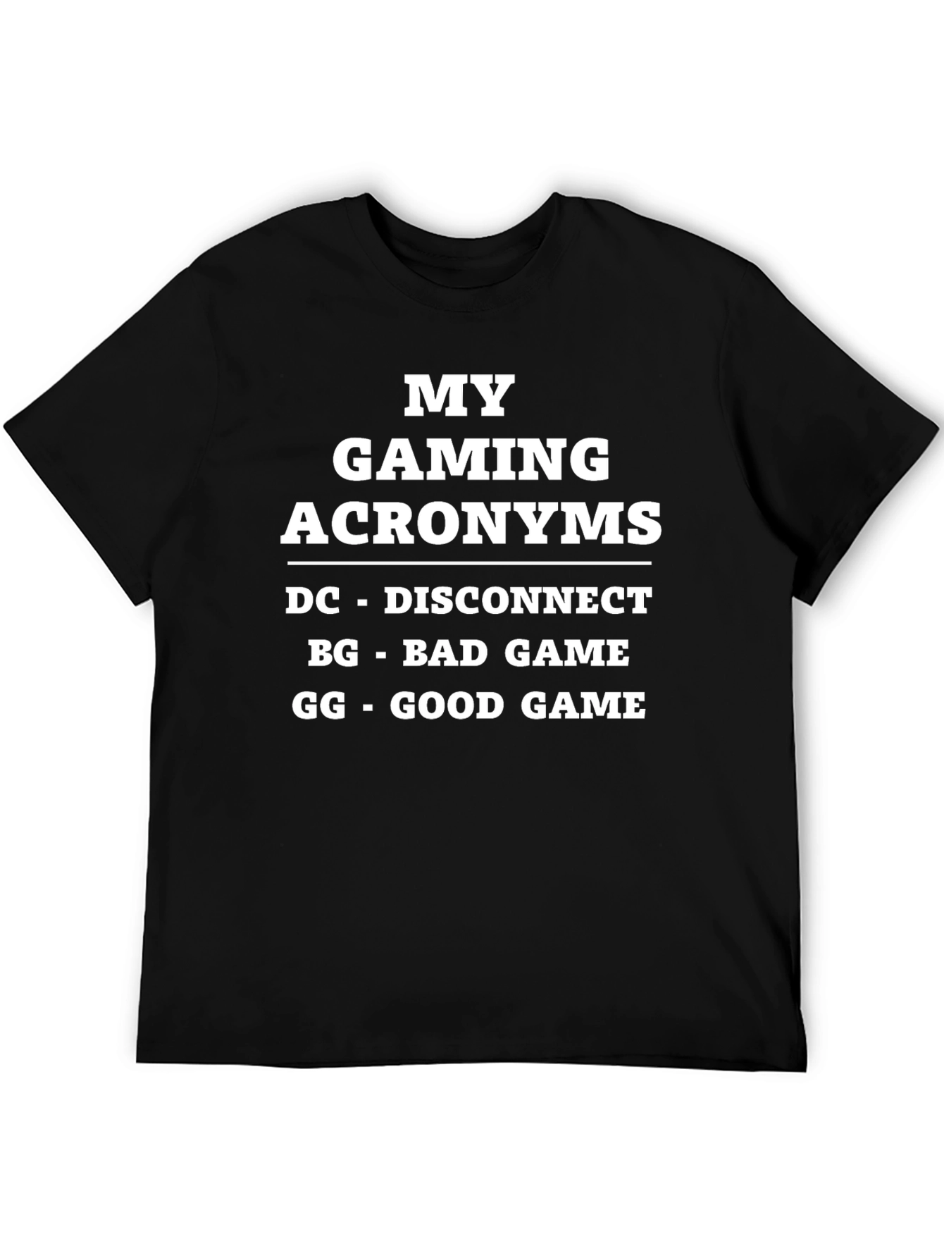 Gaming Acronyms T-Shirt Funny Gamer Tee