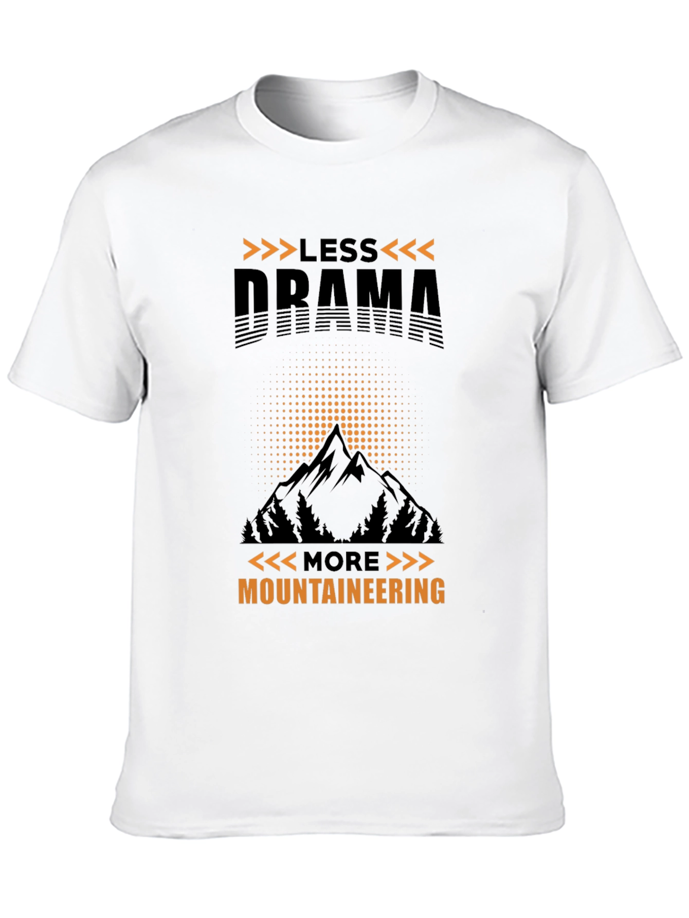 Less Drama More Mountaineering Graphic Tee