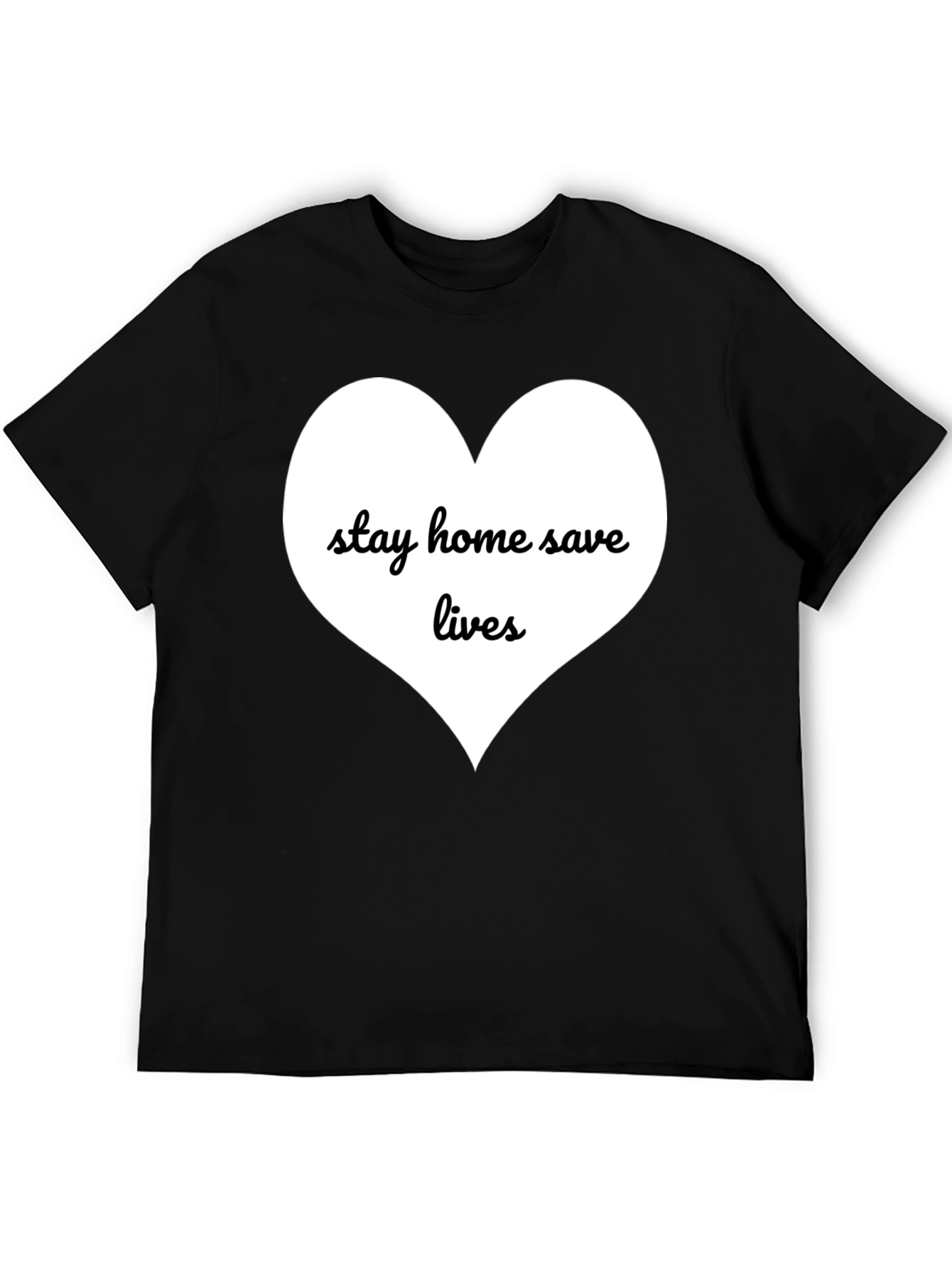 Stay Home Save Lives T-Shirt - Black Cotton Blend