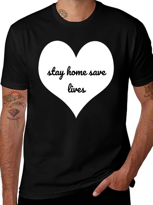 Stay Home Save Lives T-Shirt - Black Cotton Blend