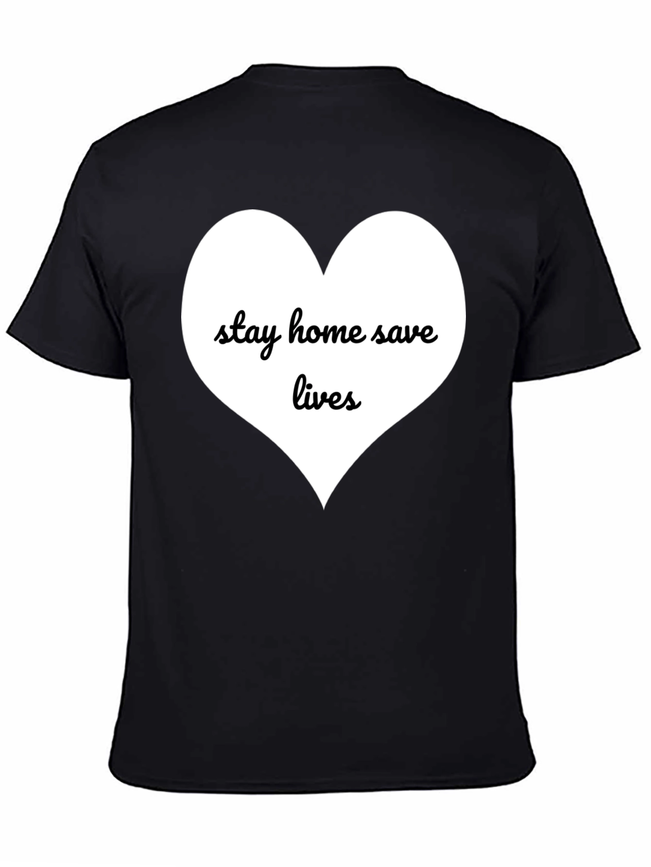 Stay Home Save Lives T-Shirt - Black Cotton Blend