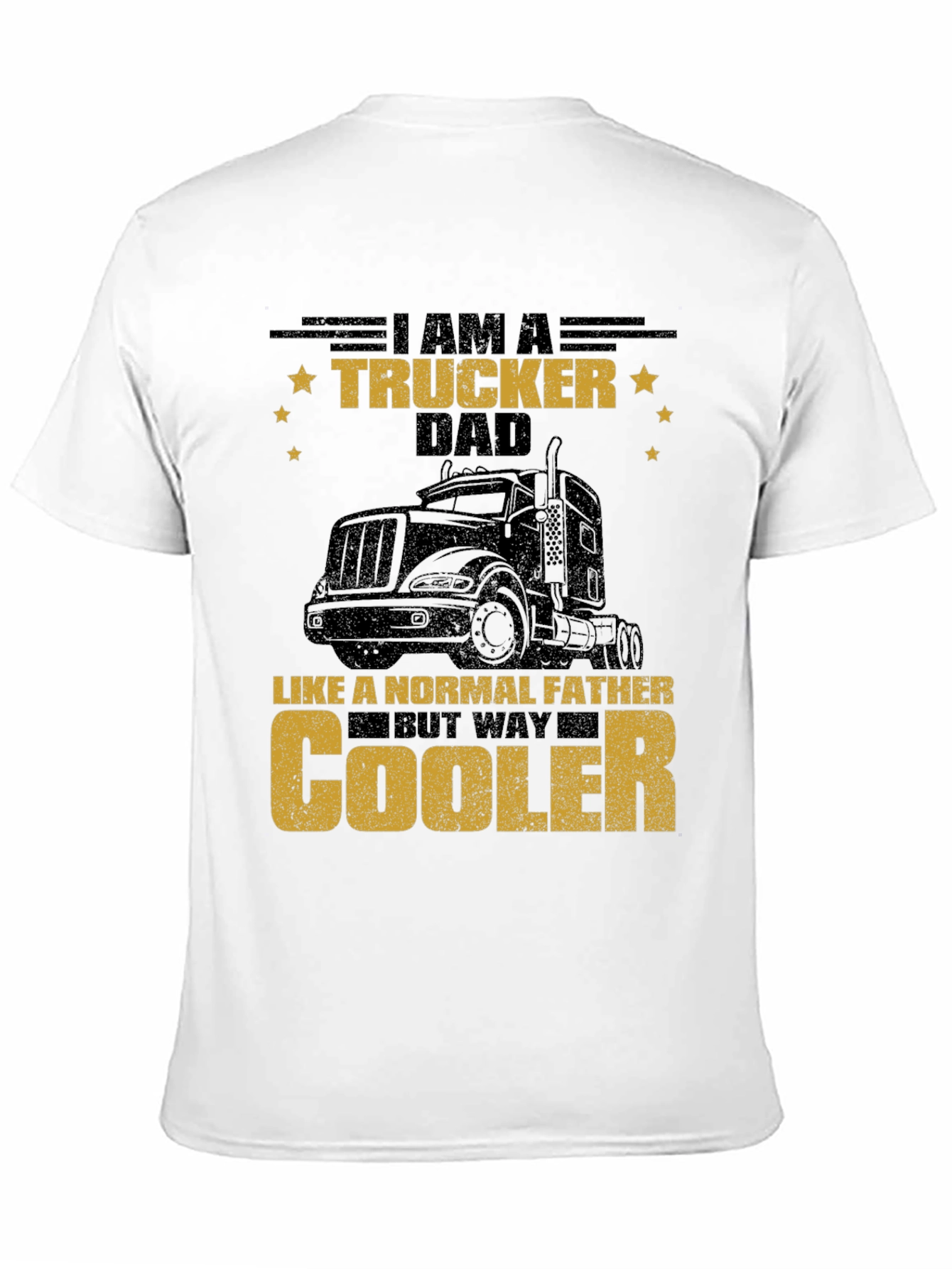 Trucker Dad T-Shirt - Cool Fathers Day Gift