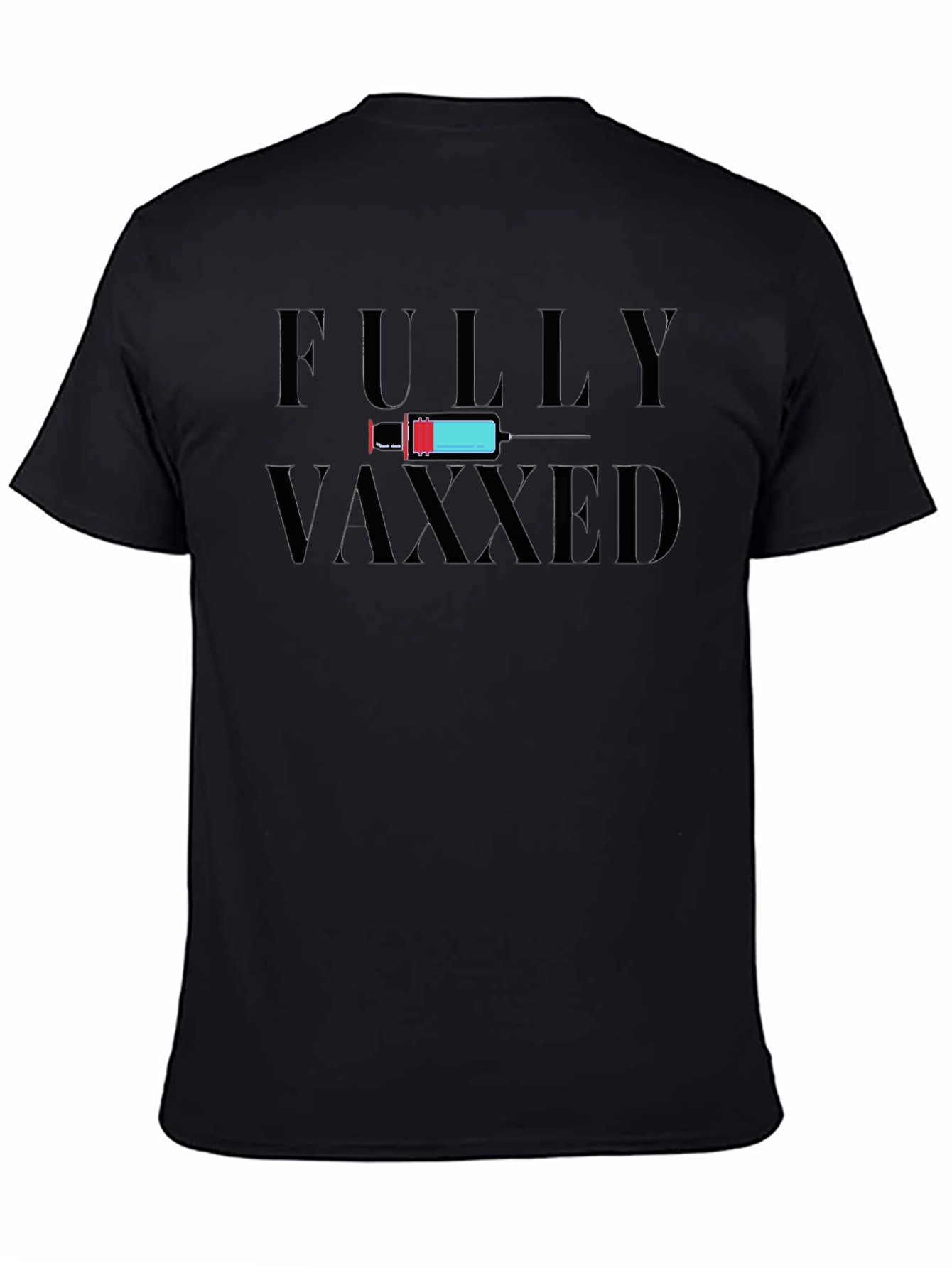Fully Vaxxed Graphic Tee - Vaccine Awareness Shirt