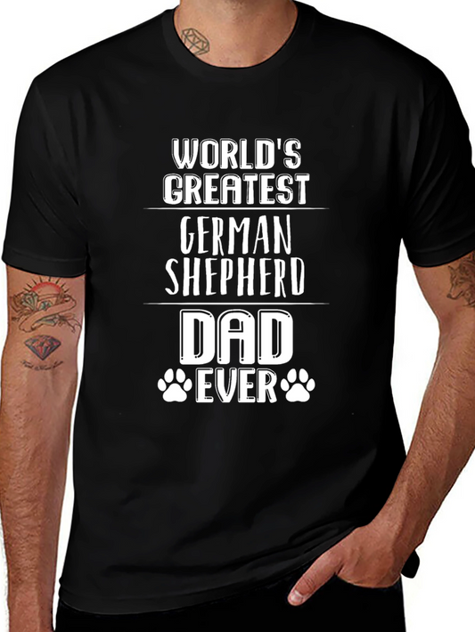 German Shepherd Dad T-Shirt - Worlds Greatest Dog Dad Ever
