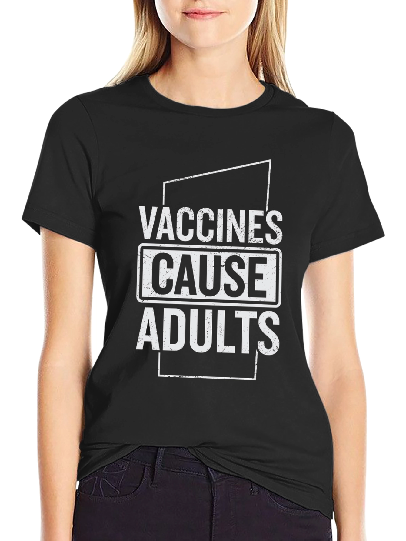 Vaccines Cause Adults Humor T-Shirt Black