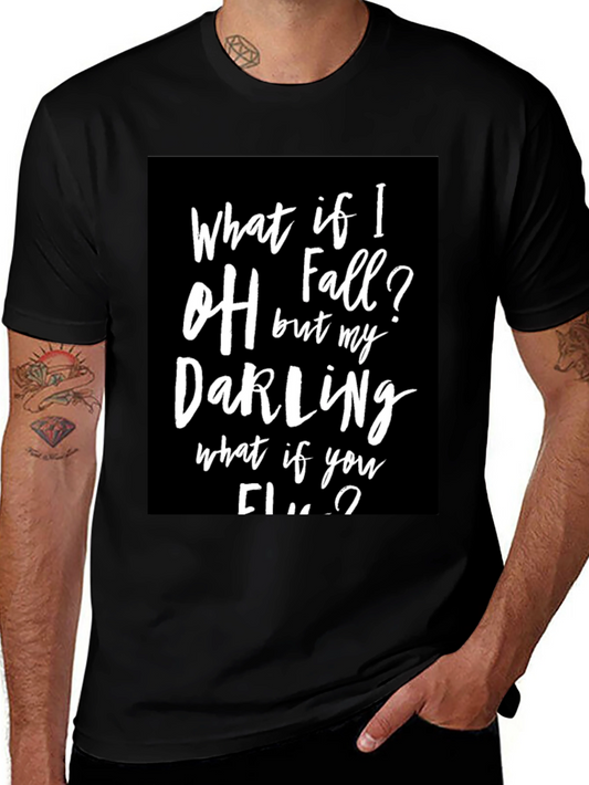 What If I Fall? T-Shirt