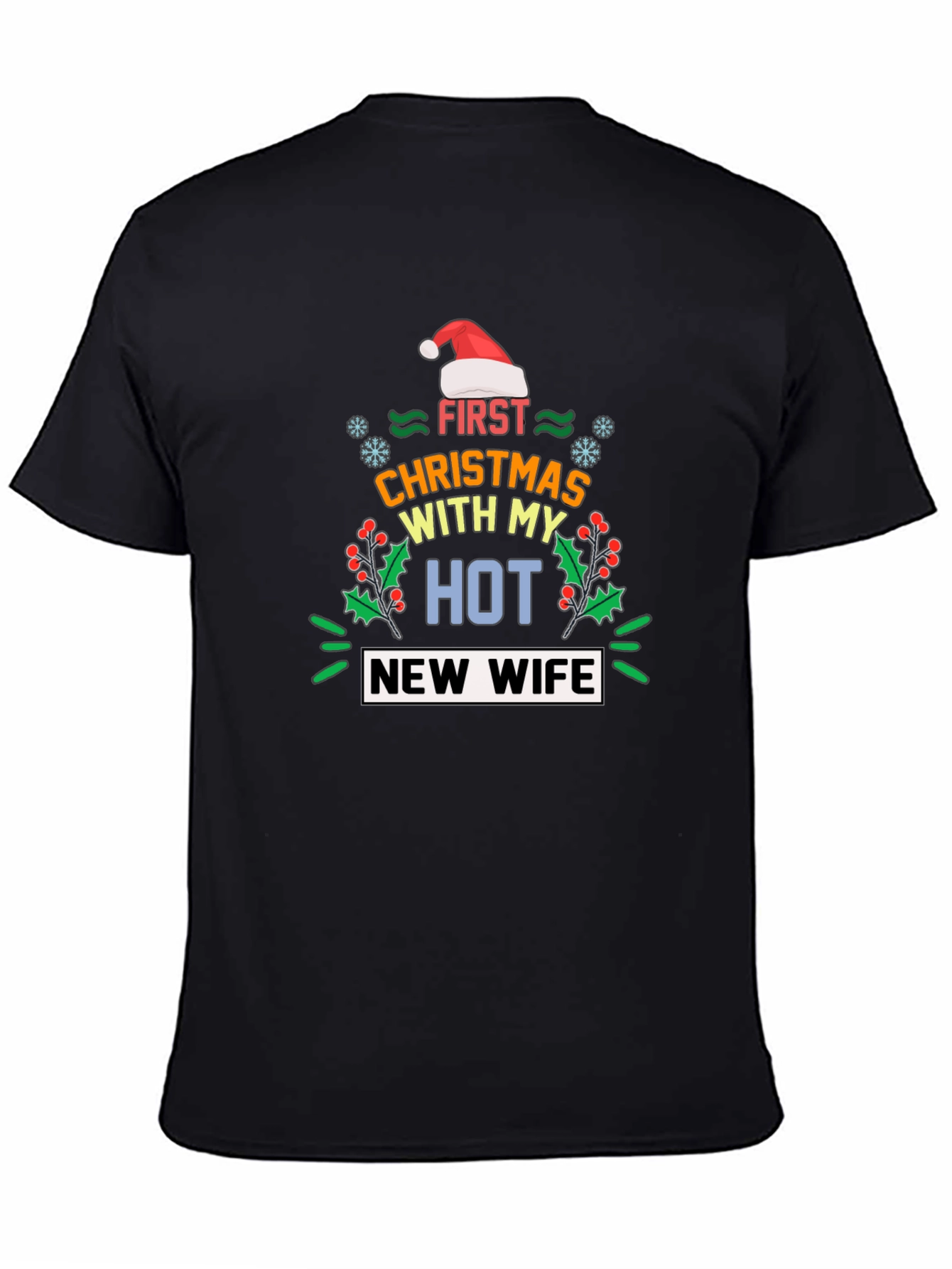 First Christmas With My Hot New Wife T-Shirt