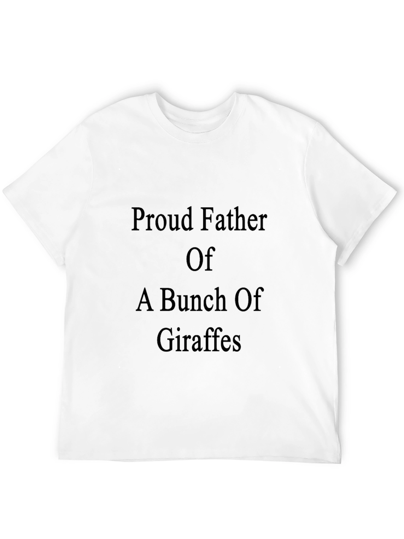 Proud Father Of Giraffes Black T-Shirt
