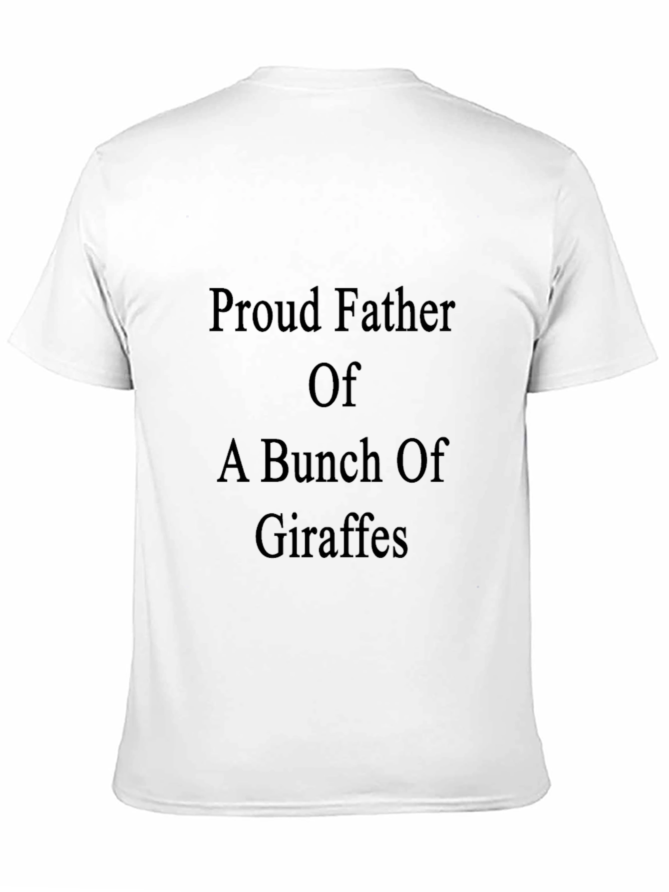 Proud Father Of Giraffes Black T-Shirt