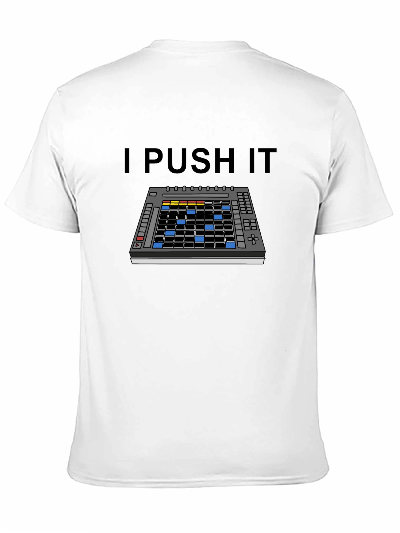 I Push It Music Producer Shirt