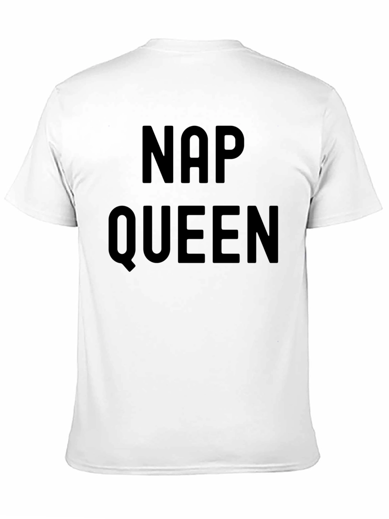 Nap Queen T-Shirt - Stylish Comfort