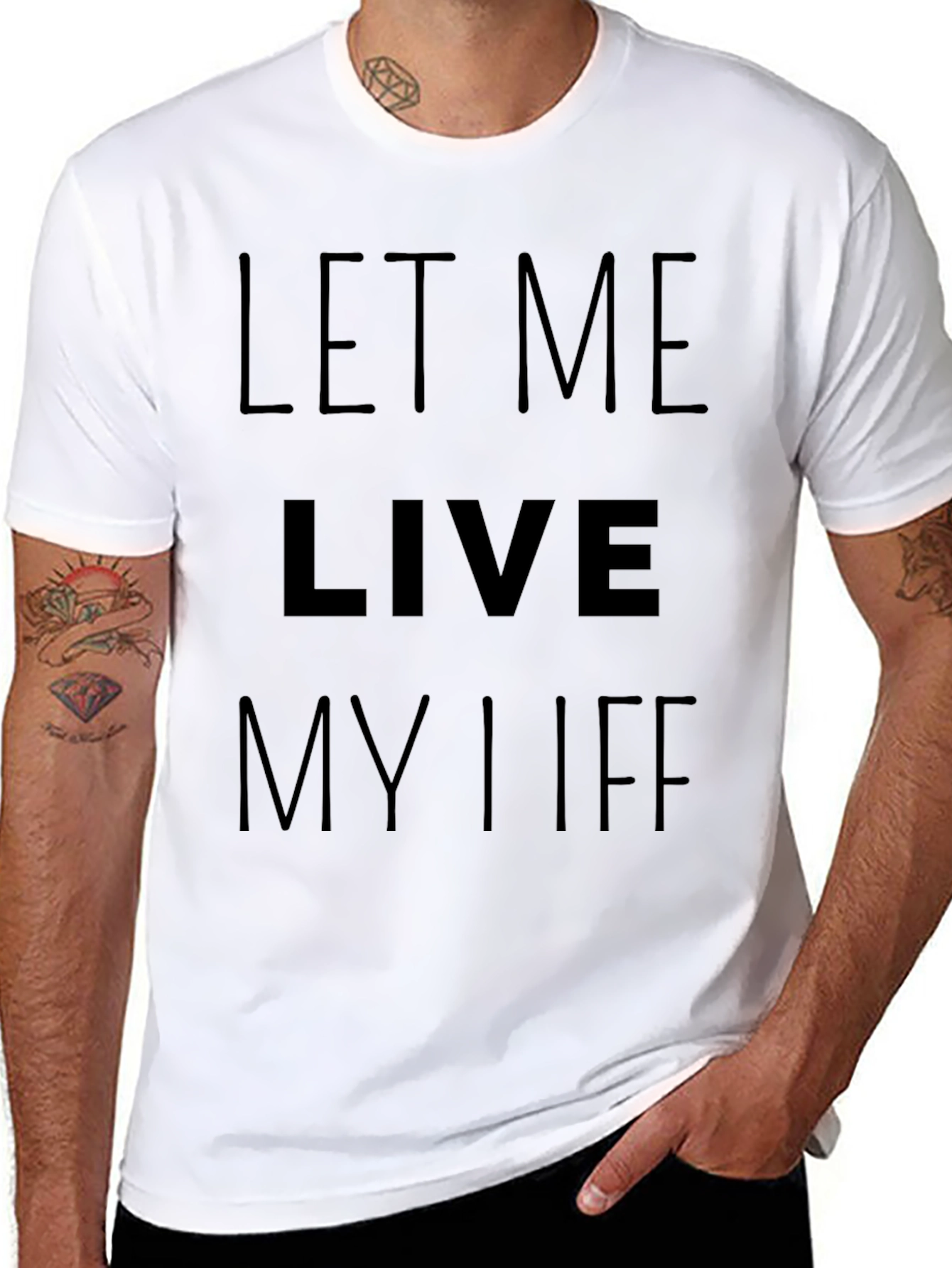 Let Me Live My Life Black T-Shirt