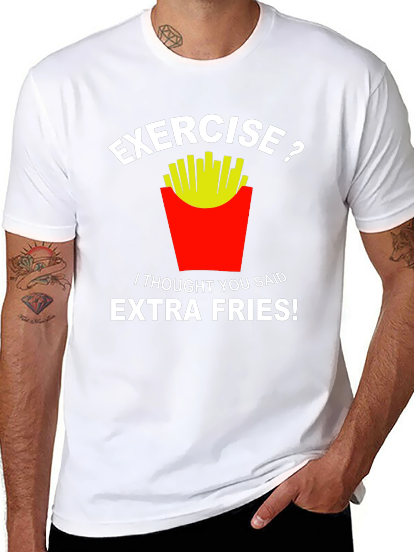 Exercise? Extra Fries! Funny Graphic T-Shirt