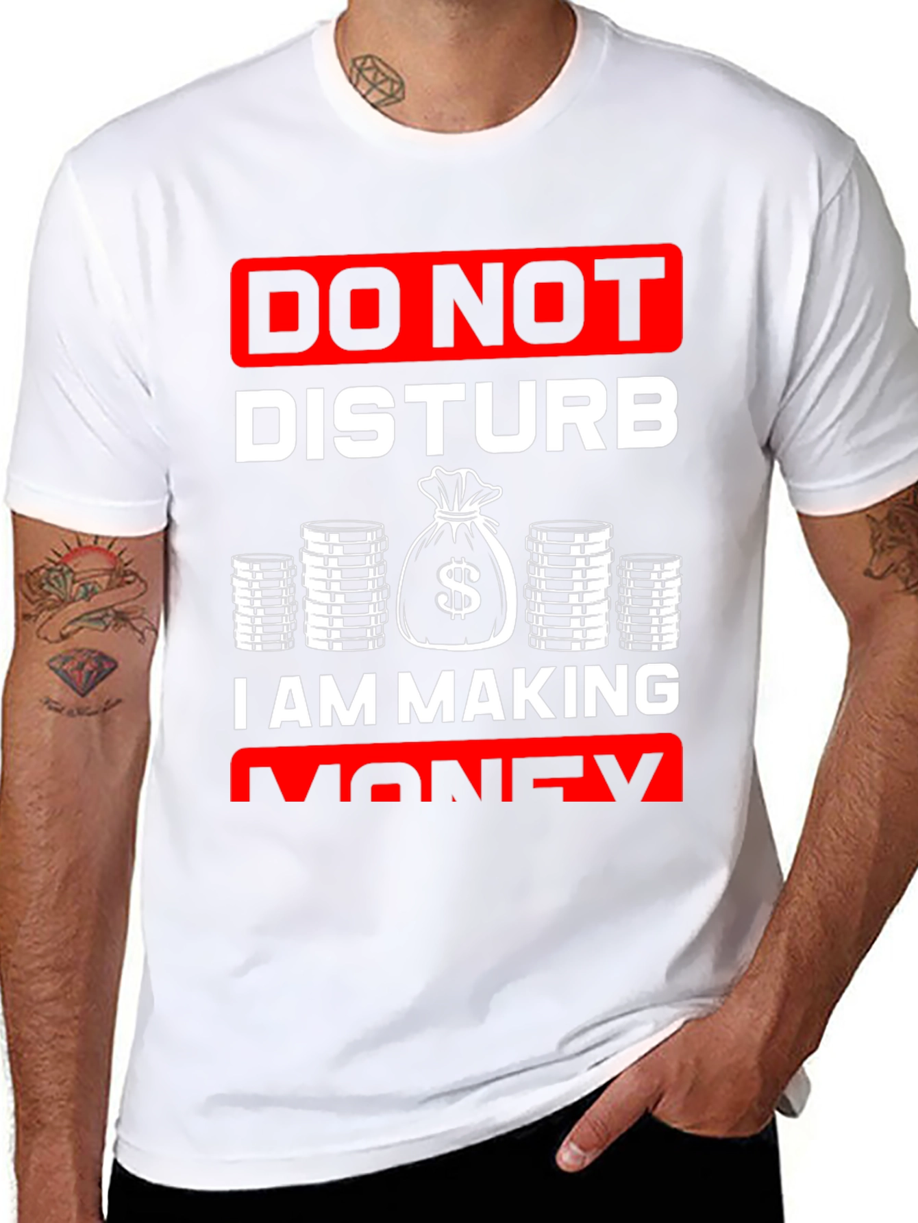 Do Not Disturb I Am Making Money T-Shirt