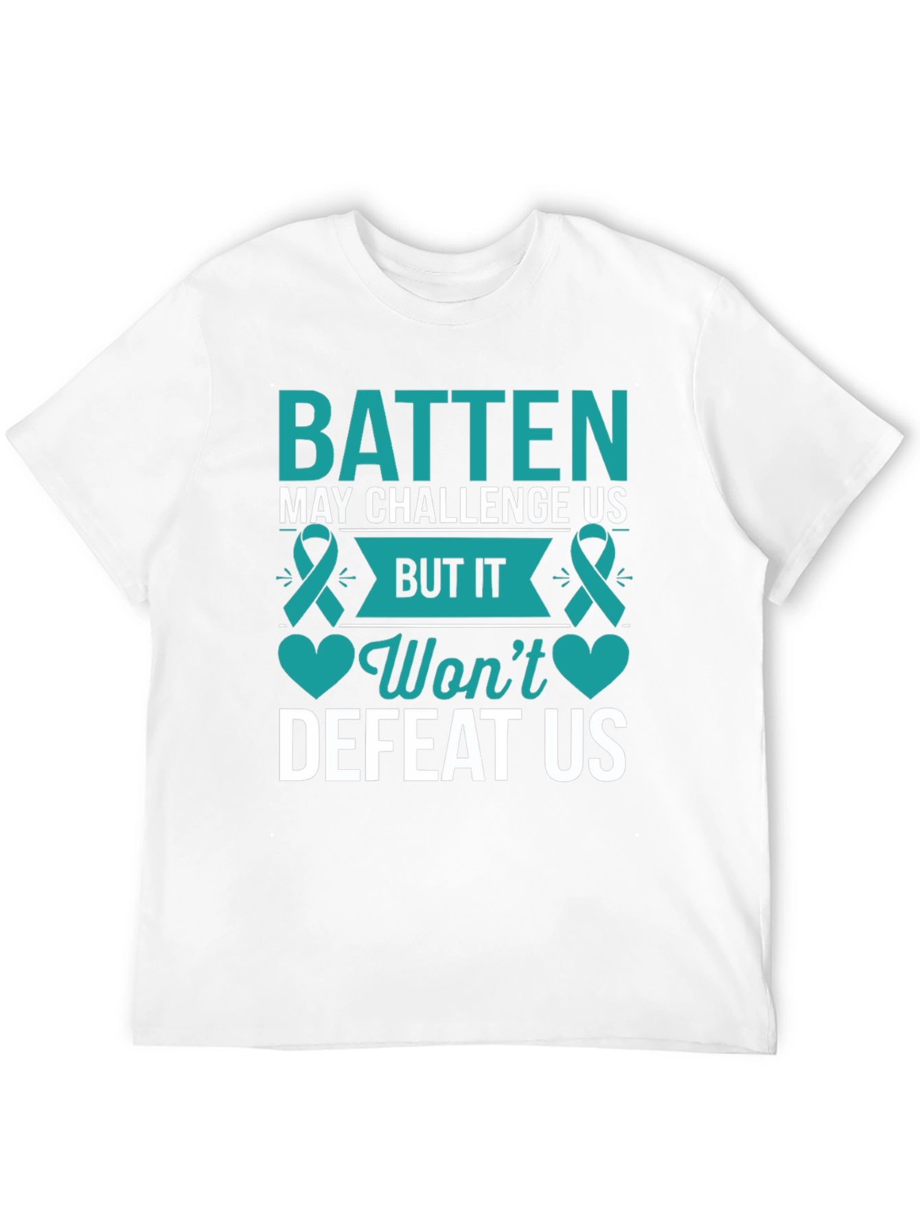 Batten Wont Defeat Us Awareness T-Shirt