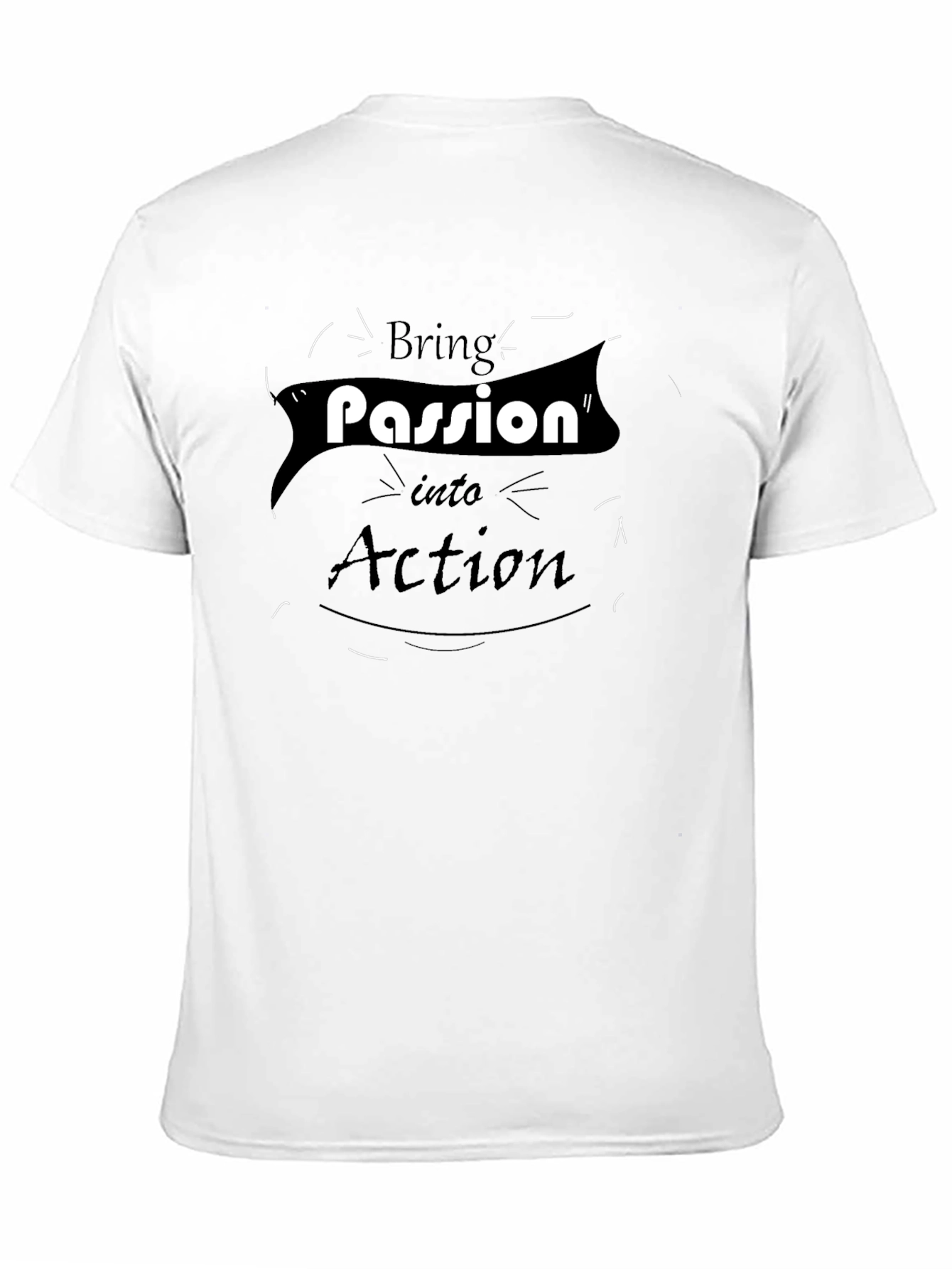 Passion Into Action Graphic Tee - Casual Wear