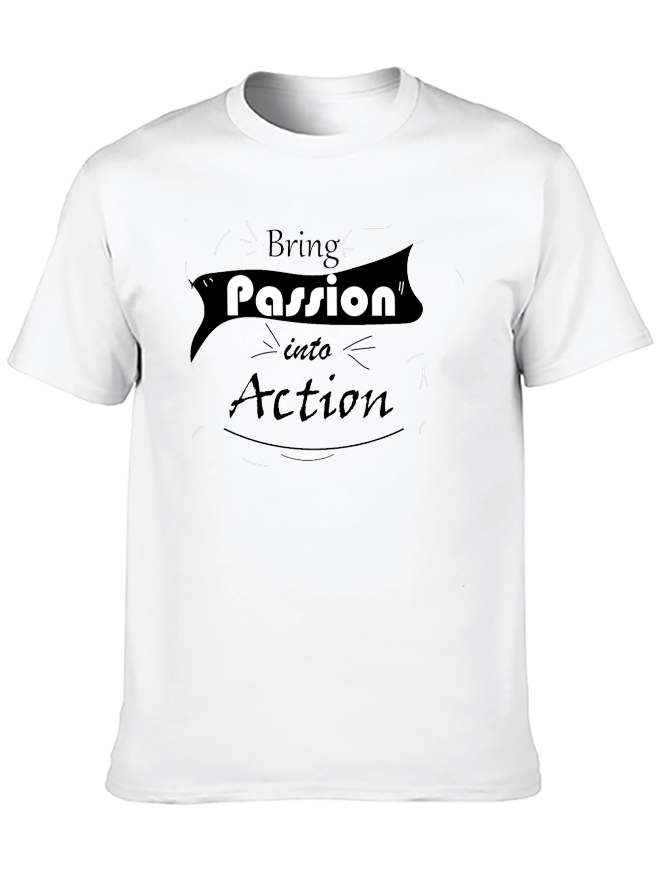 Passion Into Action Graphic Tee - Casual Wear