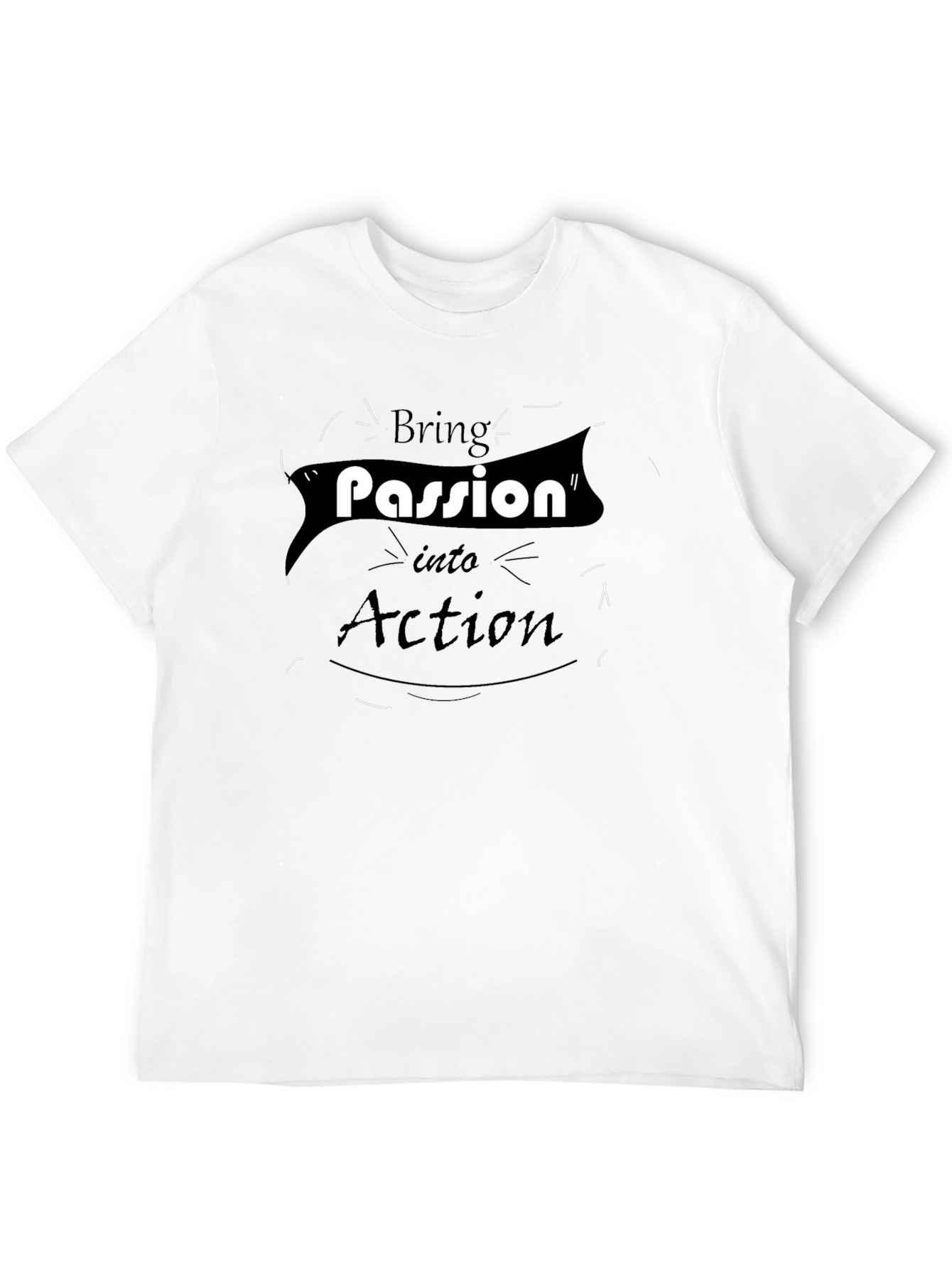 Passion Into Action Graphic Tee - Casual Wear