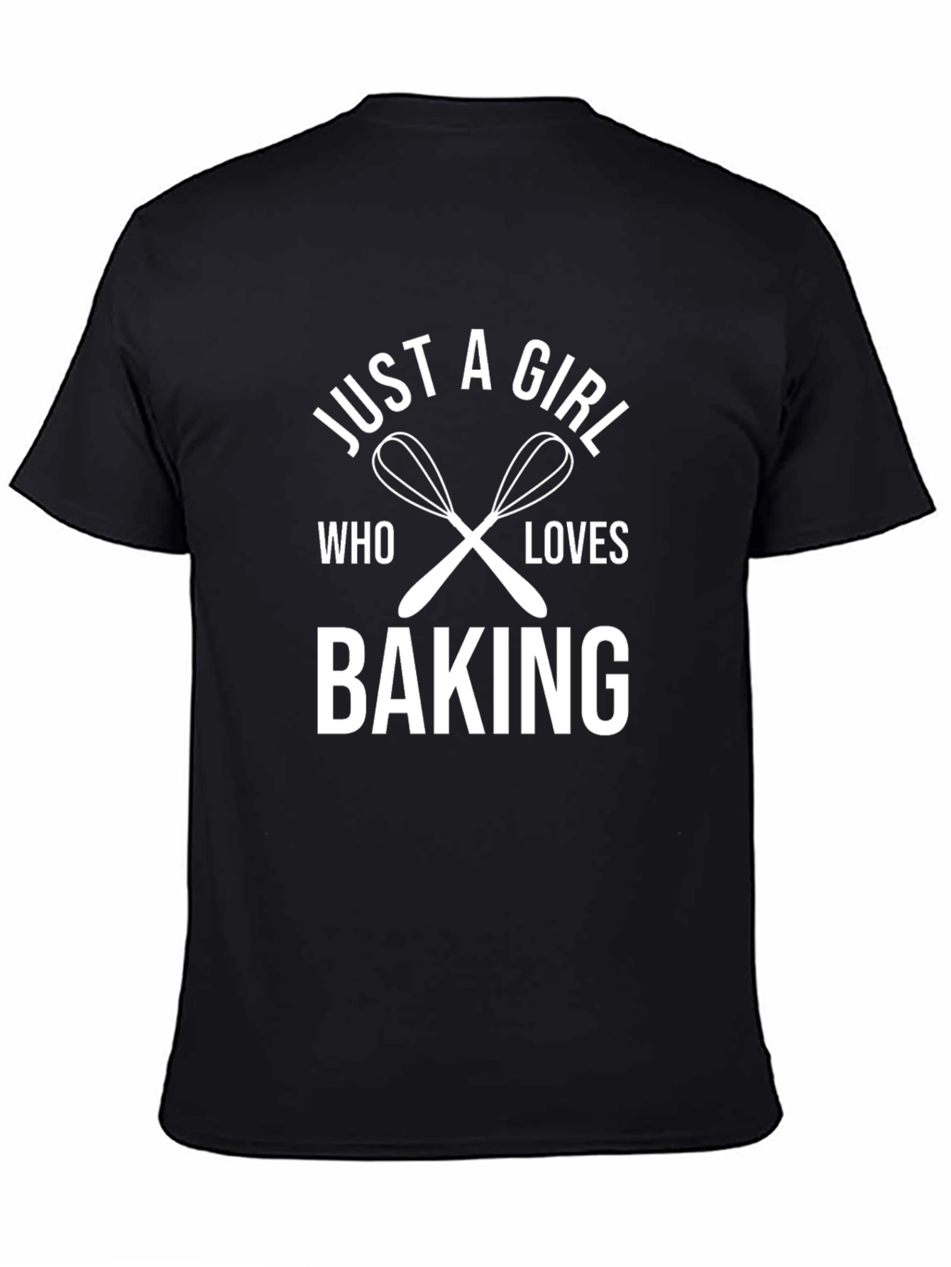 Just A Girl Who Loves Baking T-Shirt