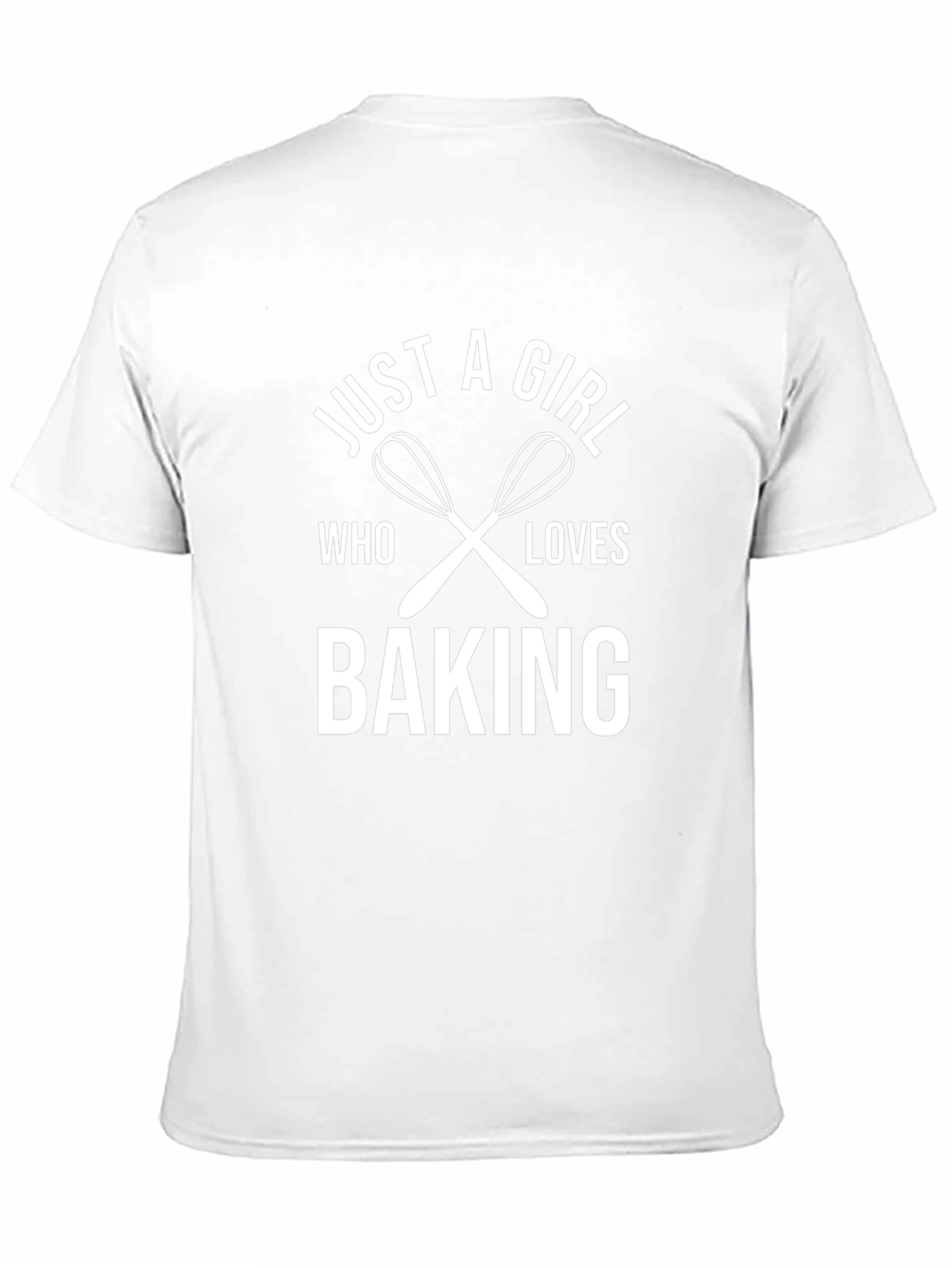 Just A Girl Who Loves Baking T-Shirt
