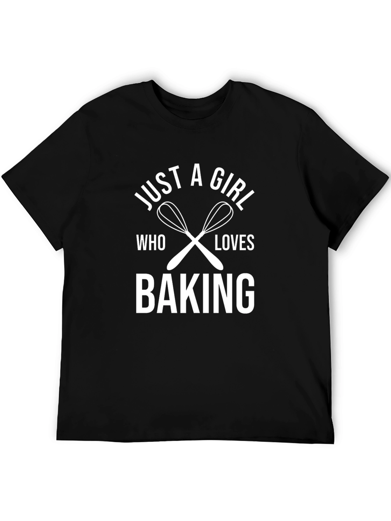 Just A Girl Who Loves Baking T-Shirt