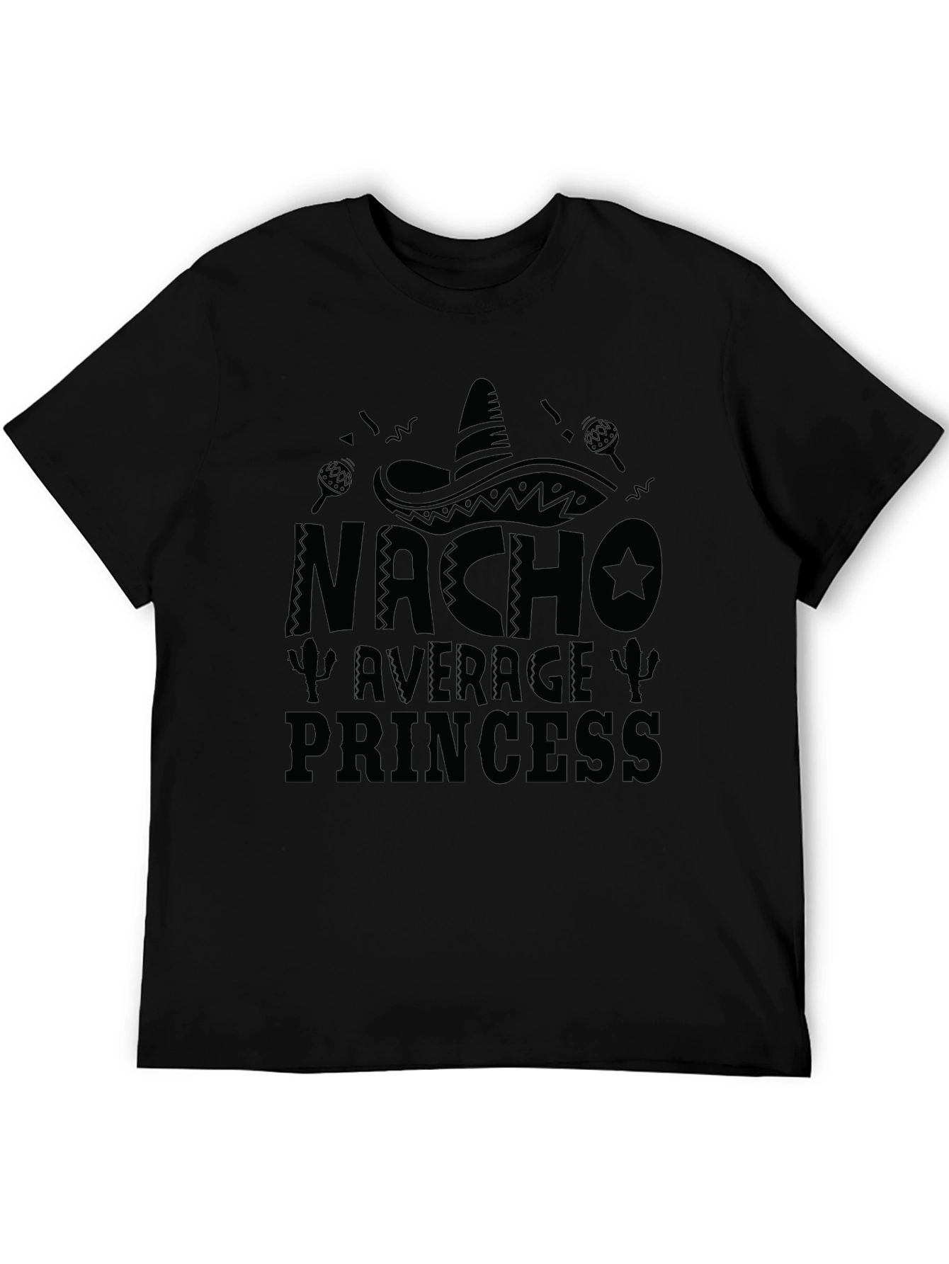Nacho Average Princess Black Graphic T-Shirt