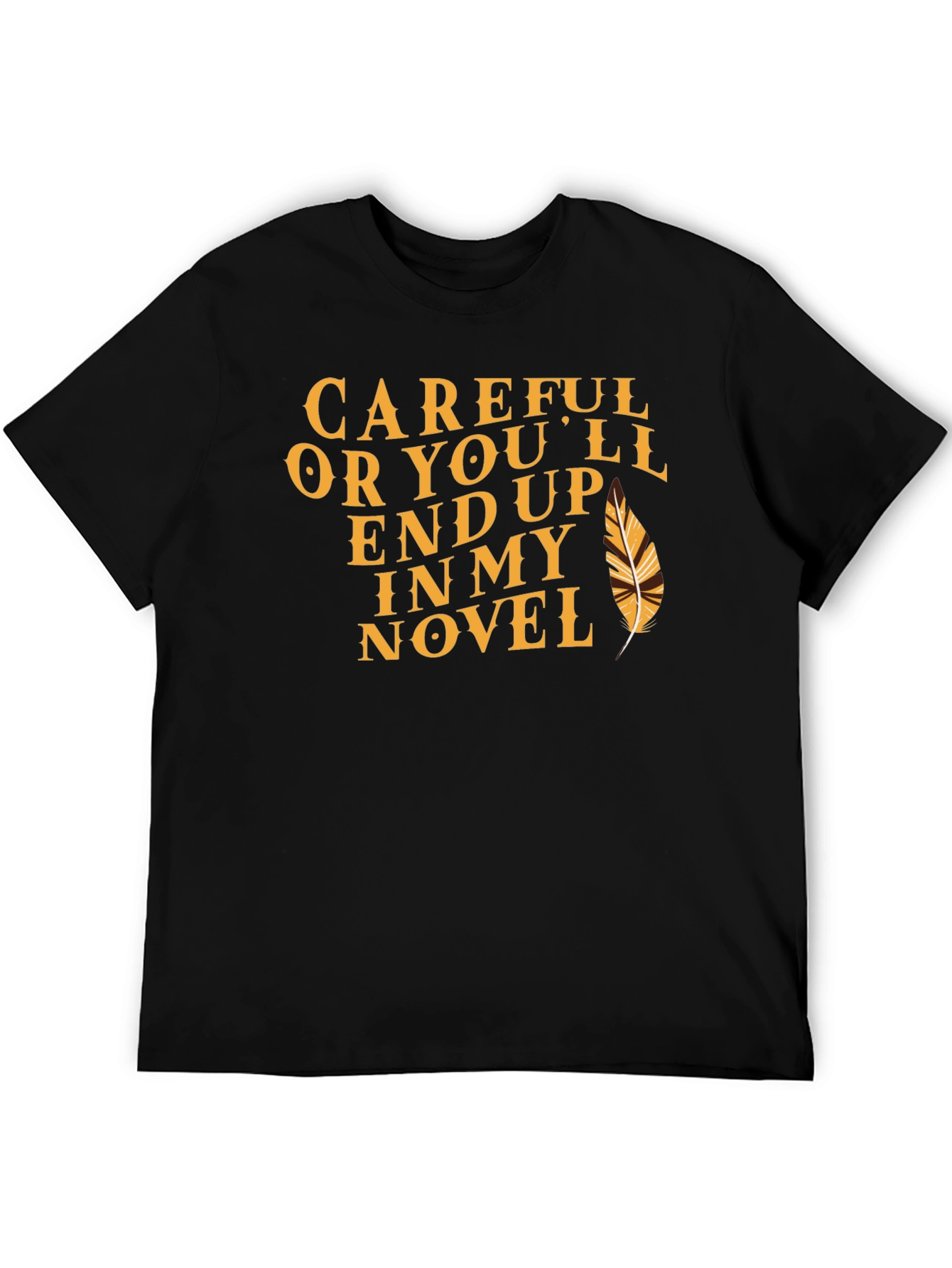 Careful Novel T-Shirt