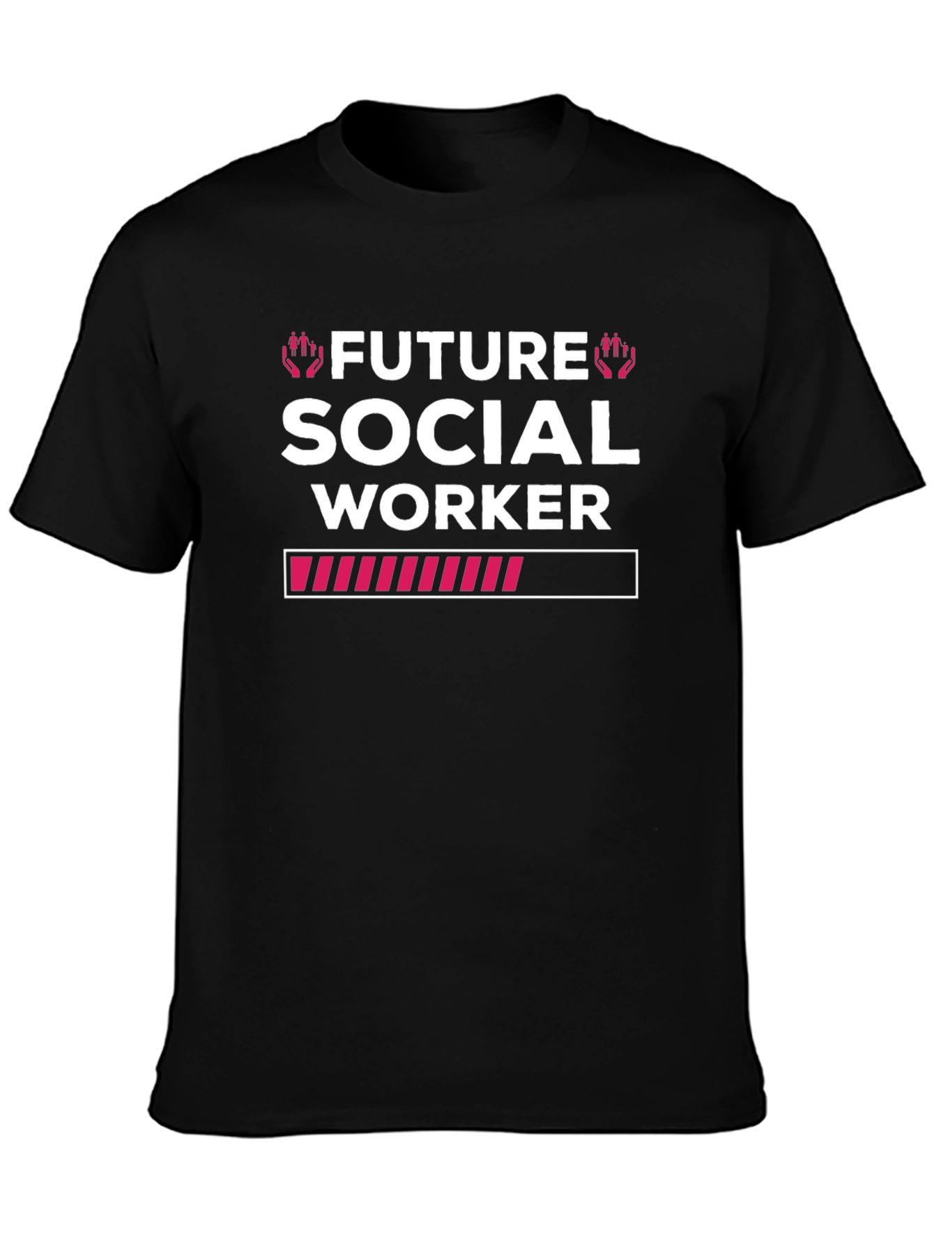 Future Social Worker T-Shirt - Loading Bar Design