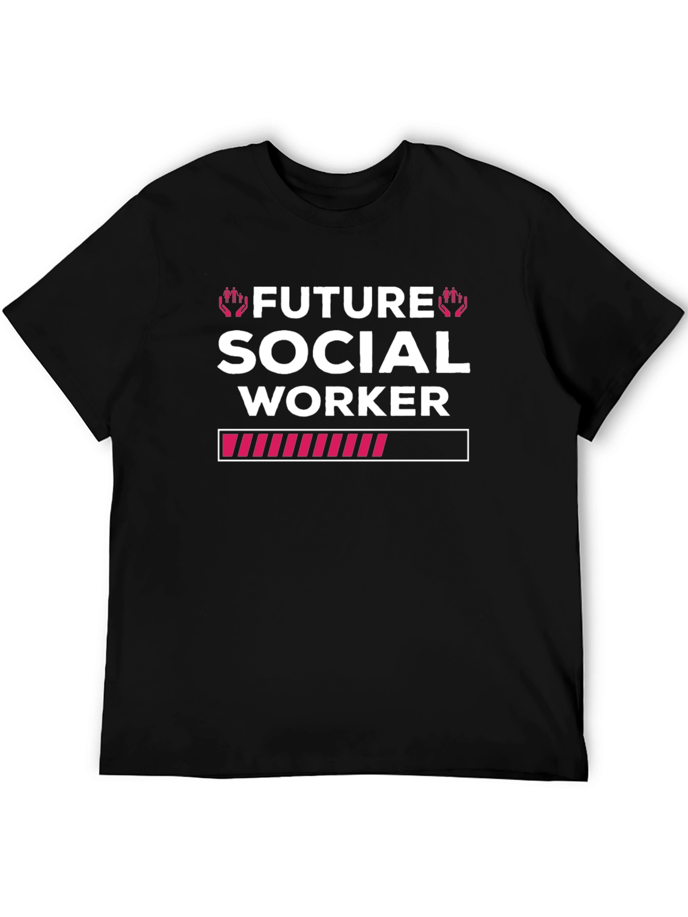 Future Social Worker T-Shirt - Loading Bar Design