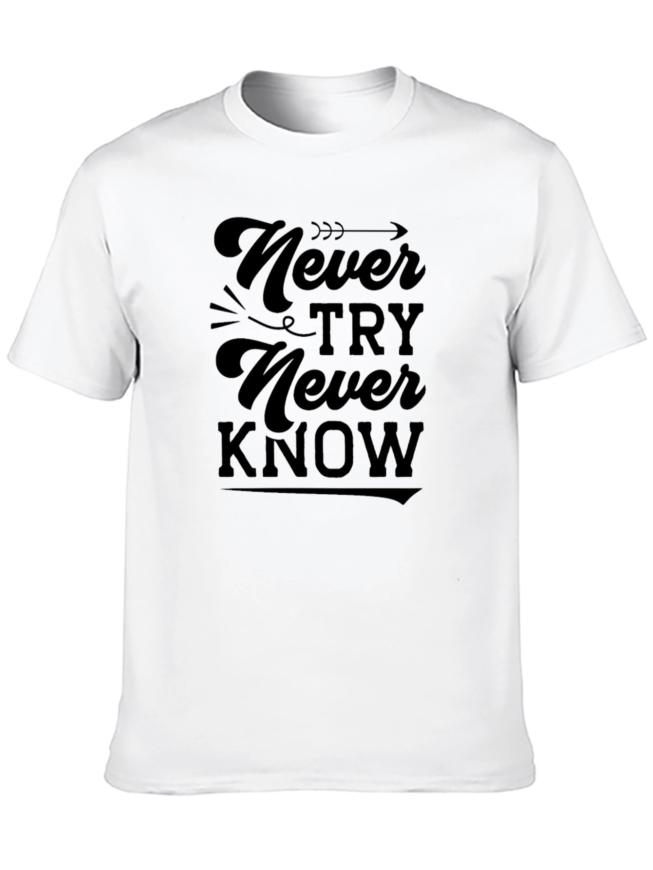 Never Try Never Know Black Graphic Tee