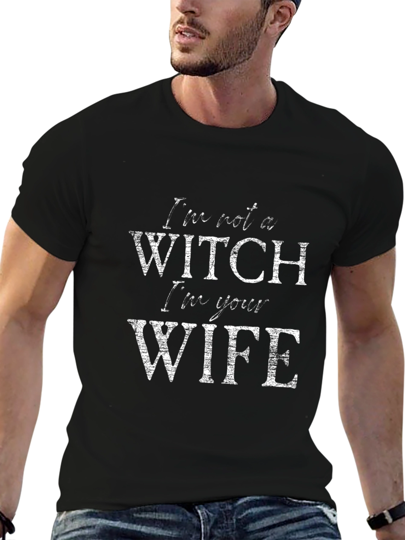 Im Not a Witch Im Your Wife T-Shirt