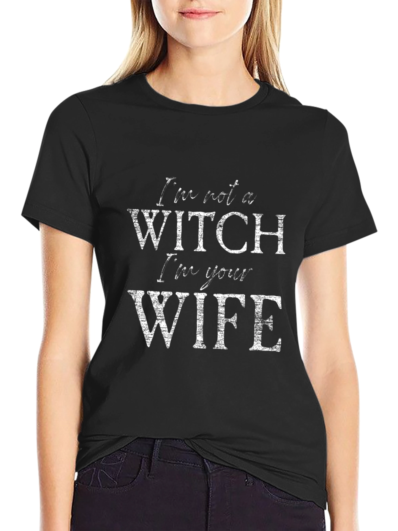Im Not a Witch Im Your Wife T-Shirt