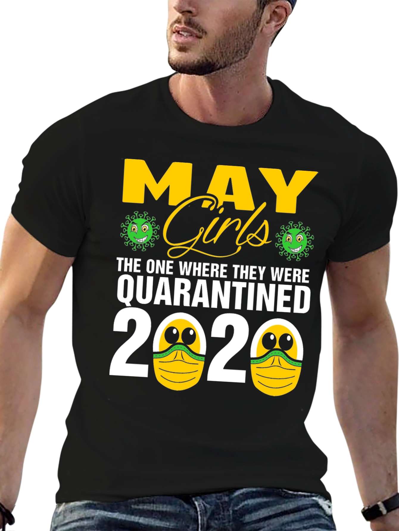 May Girls Quarantined 2020 T-Shirt