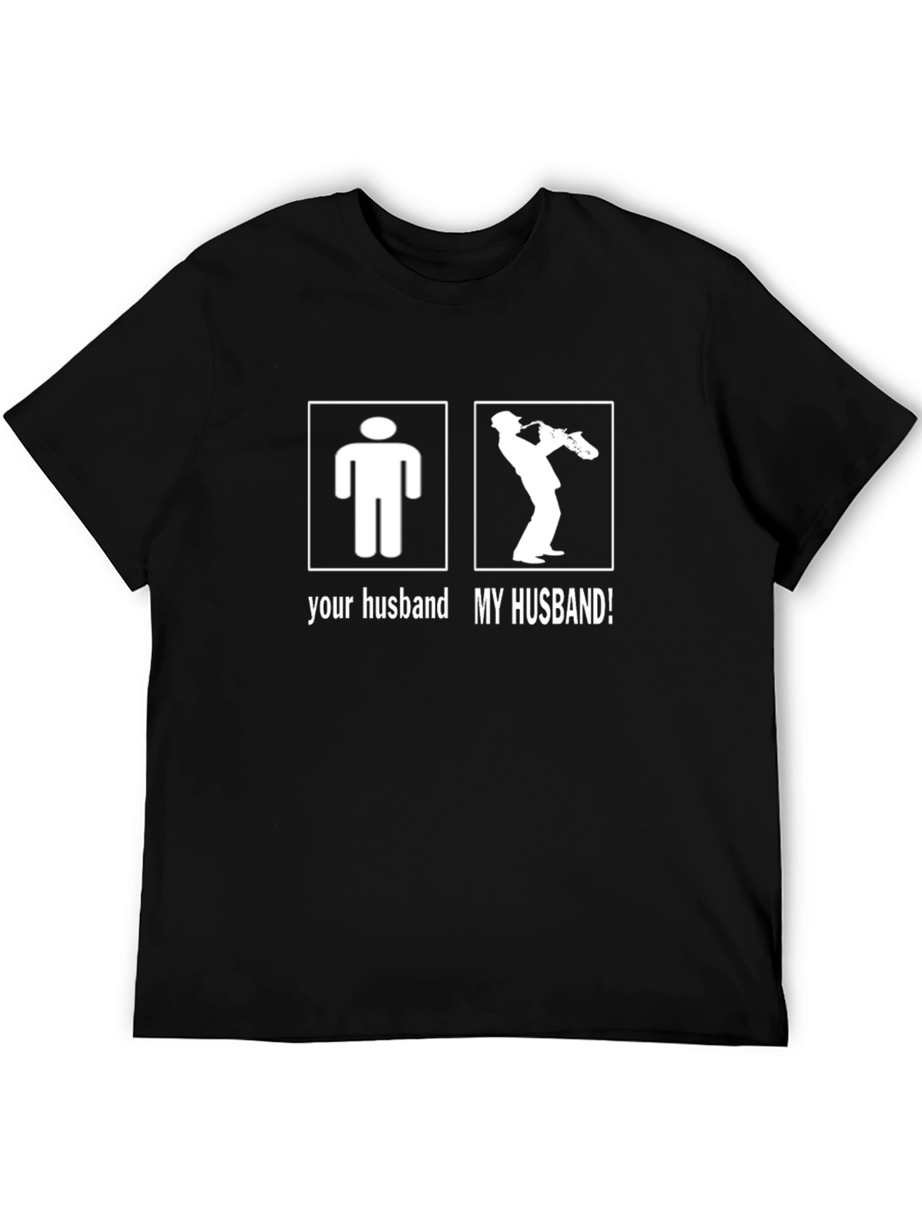 Funny My Husband Graphic Tee - Saxophone Player T-Shirt