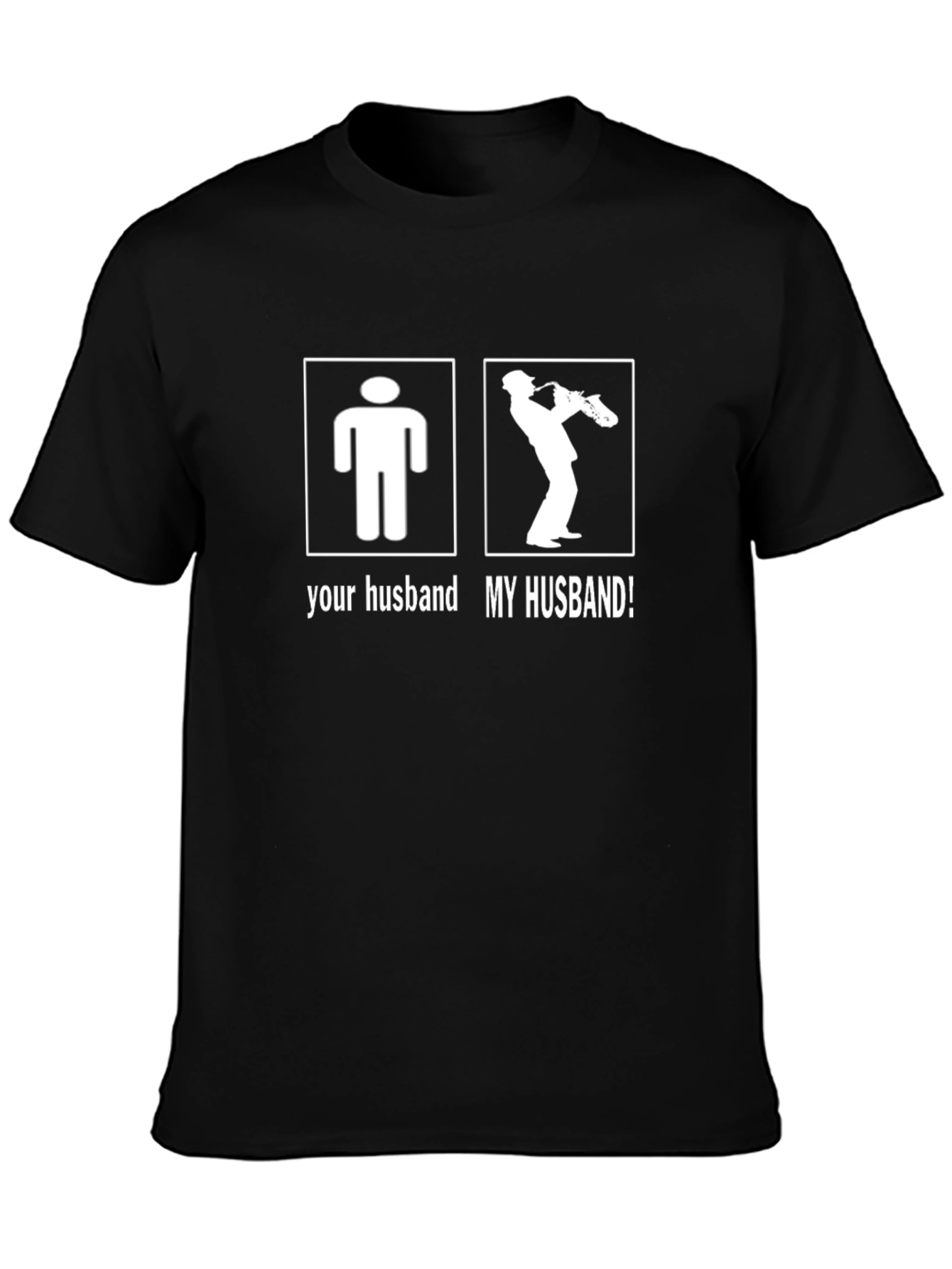 Funny My Husband Graphic Tee - Saxophone Player T-Shirt