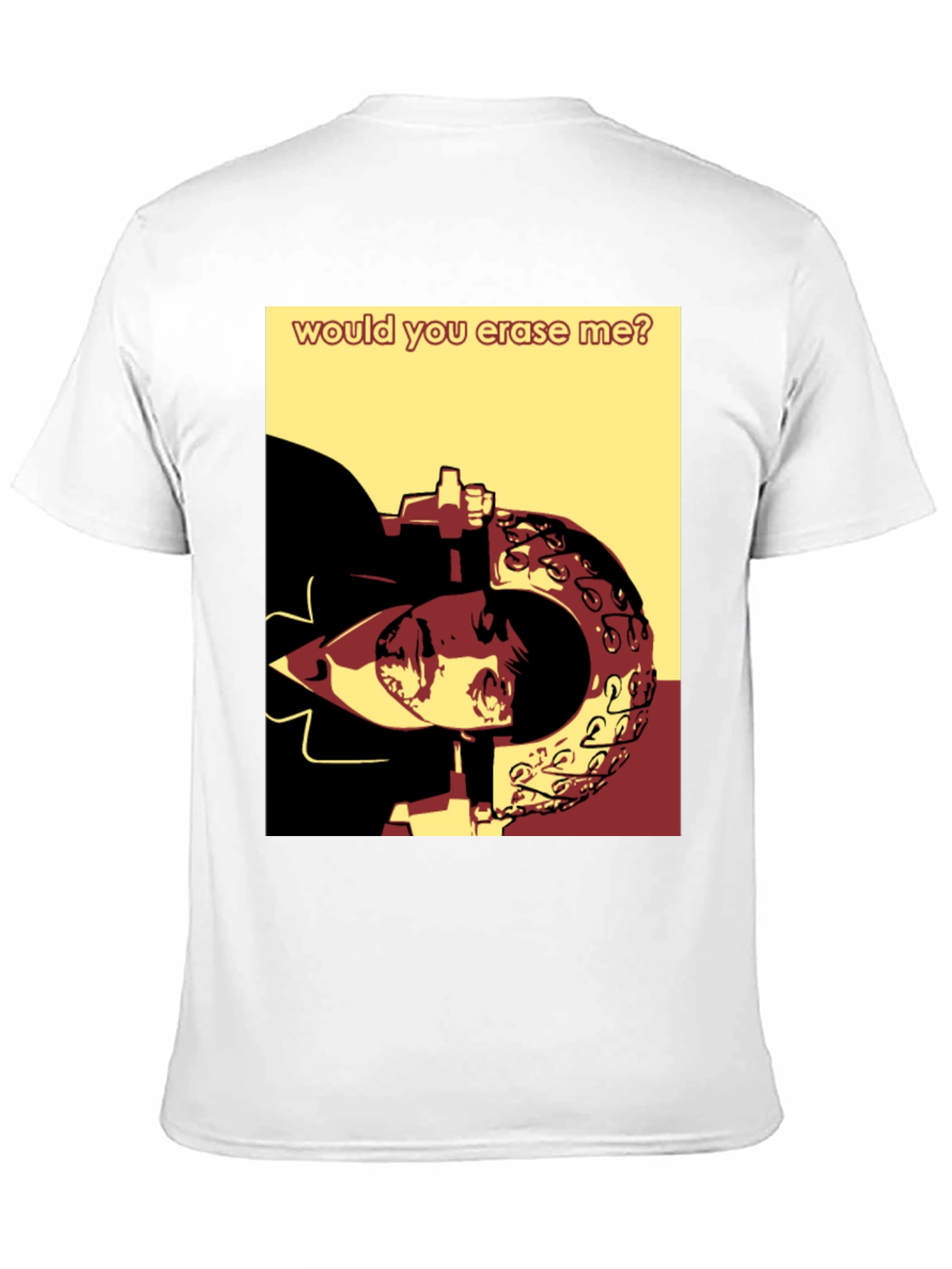 Would You Erase Me Graphic Tee