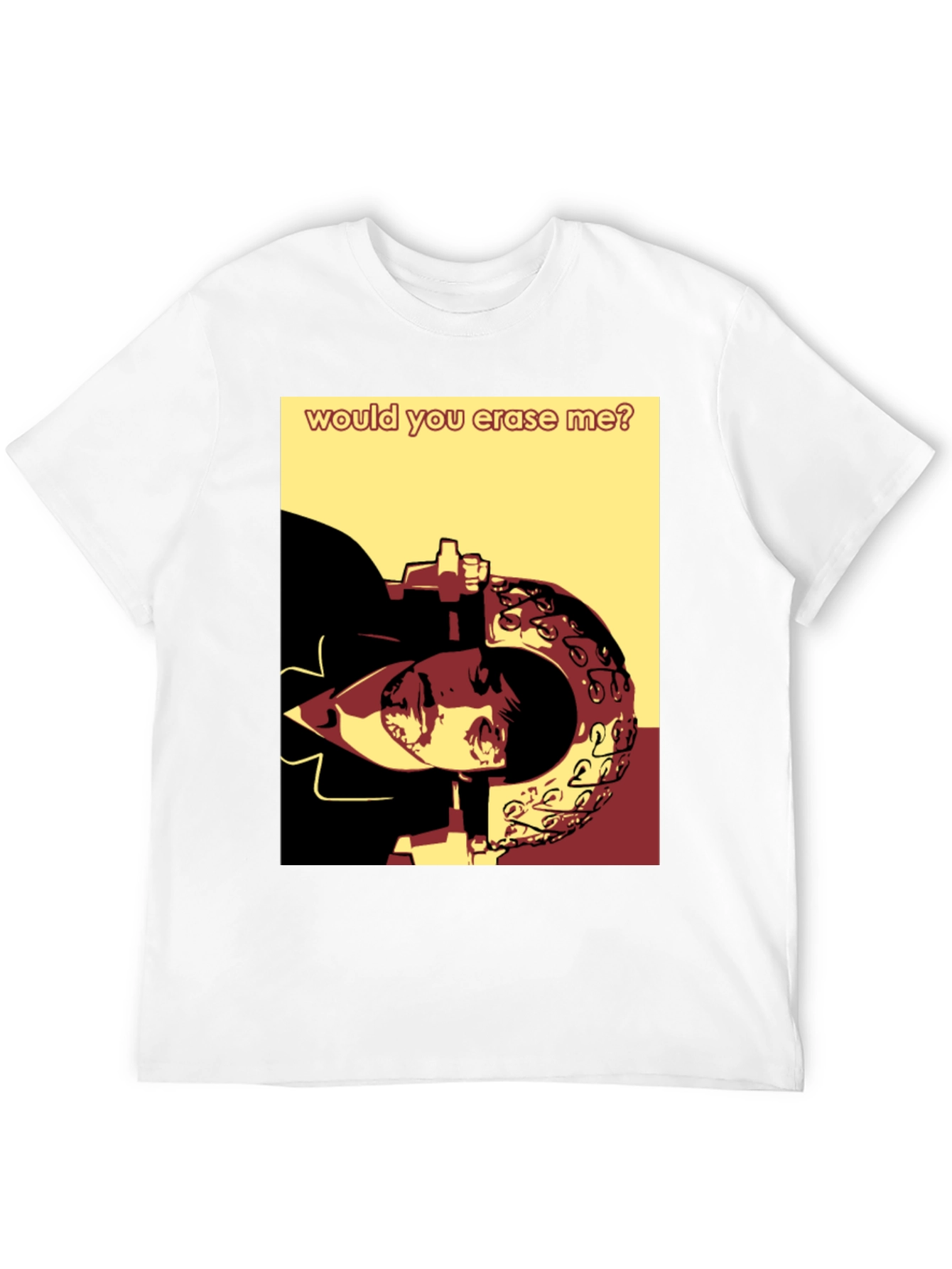 Would You Erase Me Graphic Tee