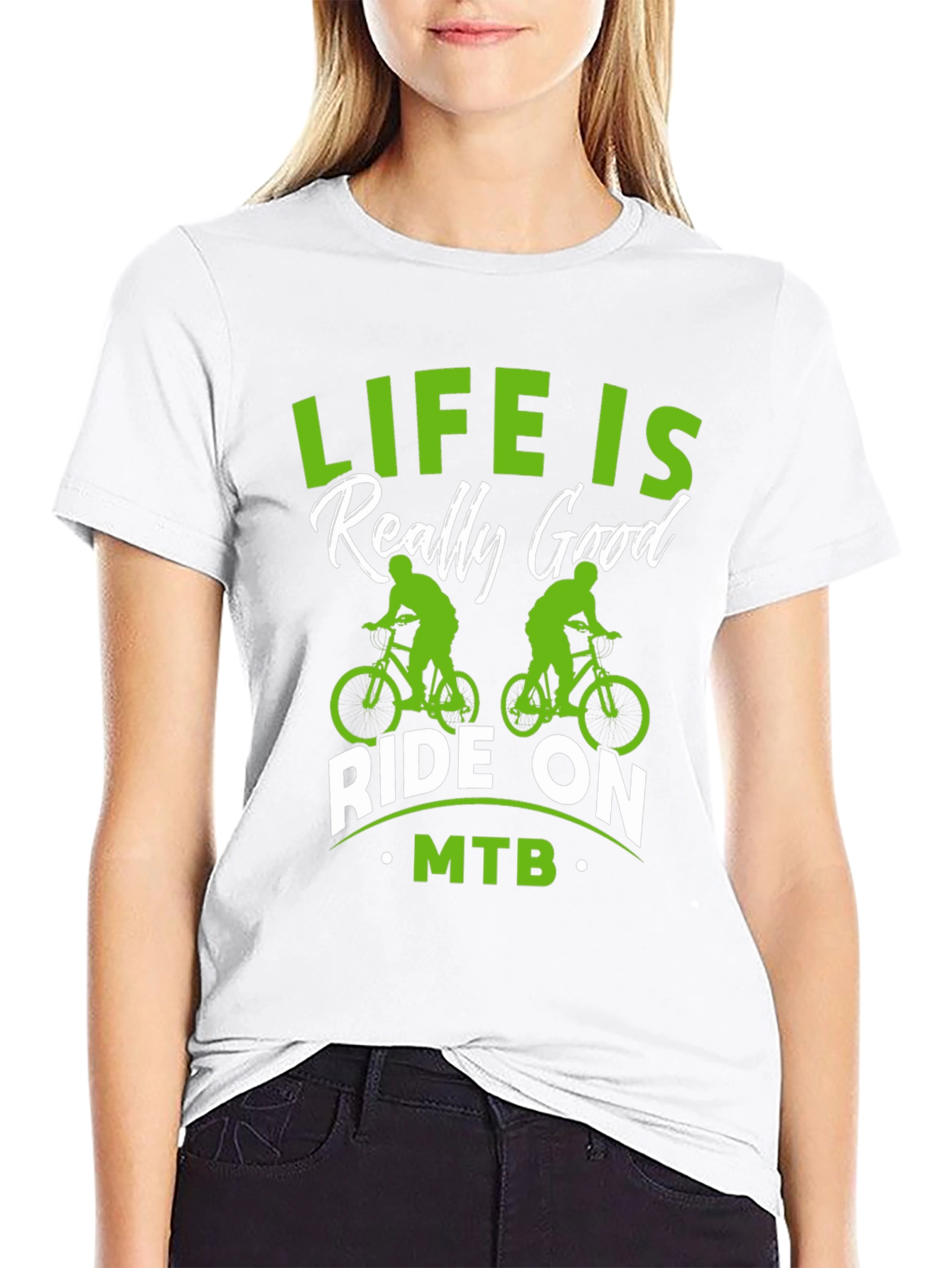 Life is Really Good MTB T-Shirt
