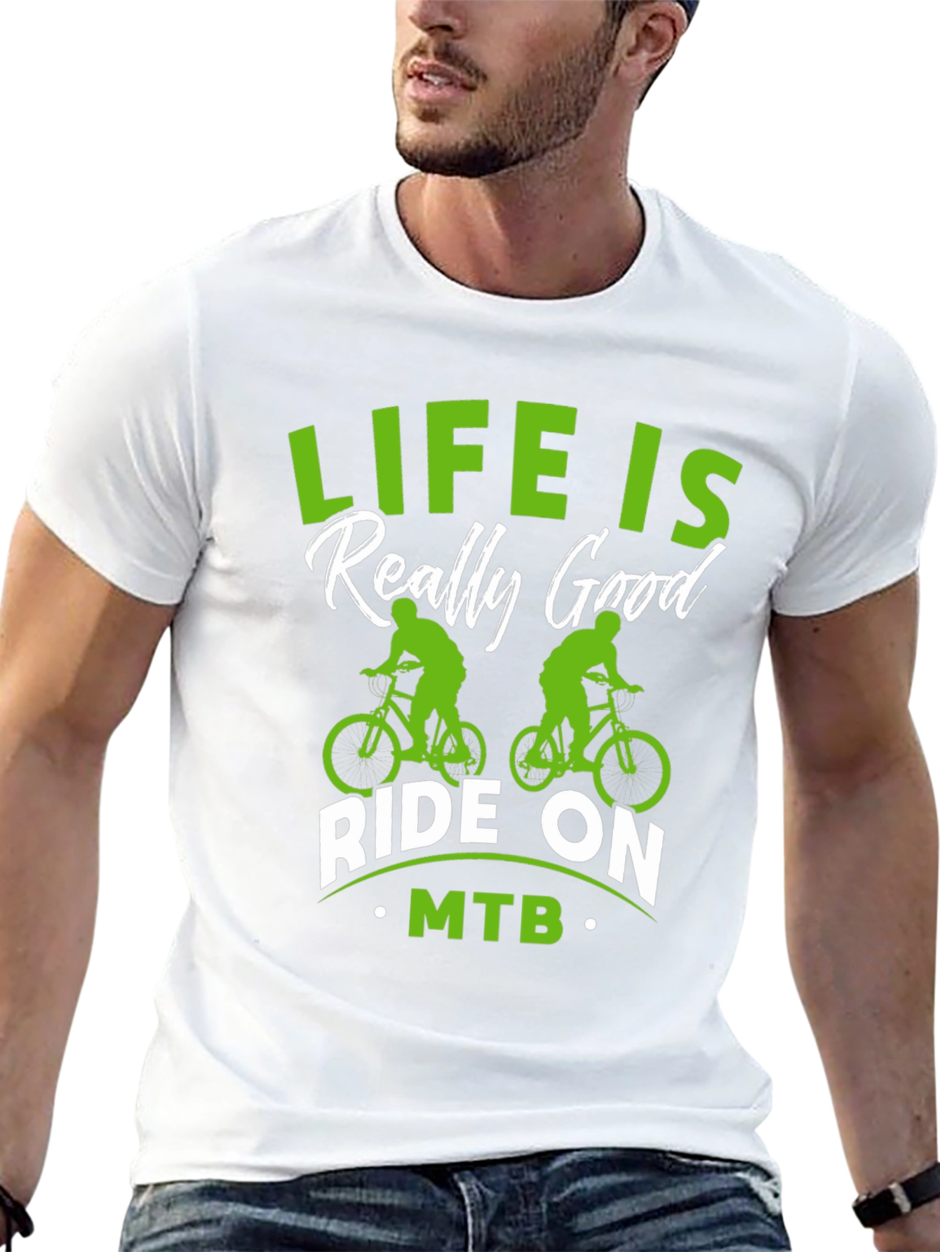 Life is Really Good MTB T-Shirt