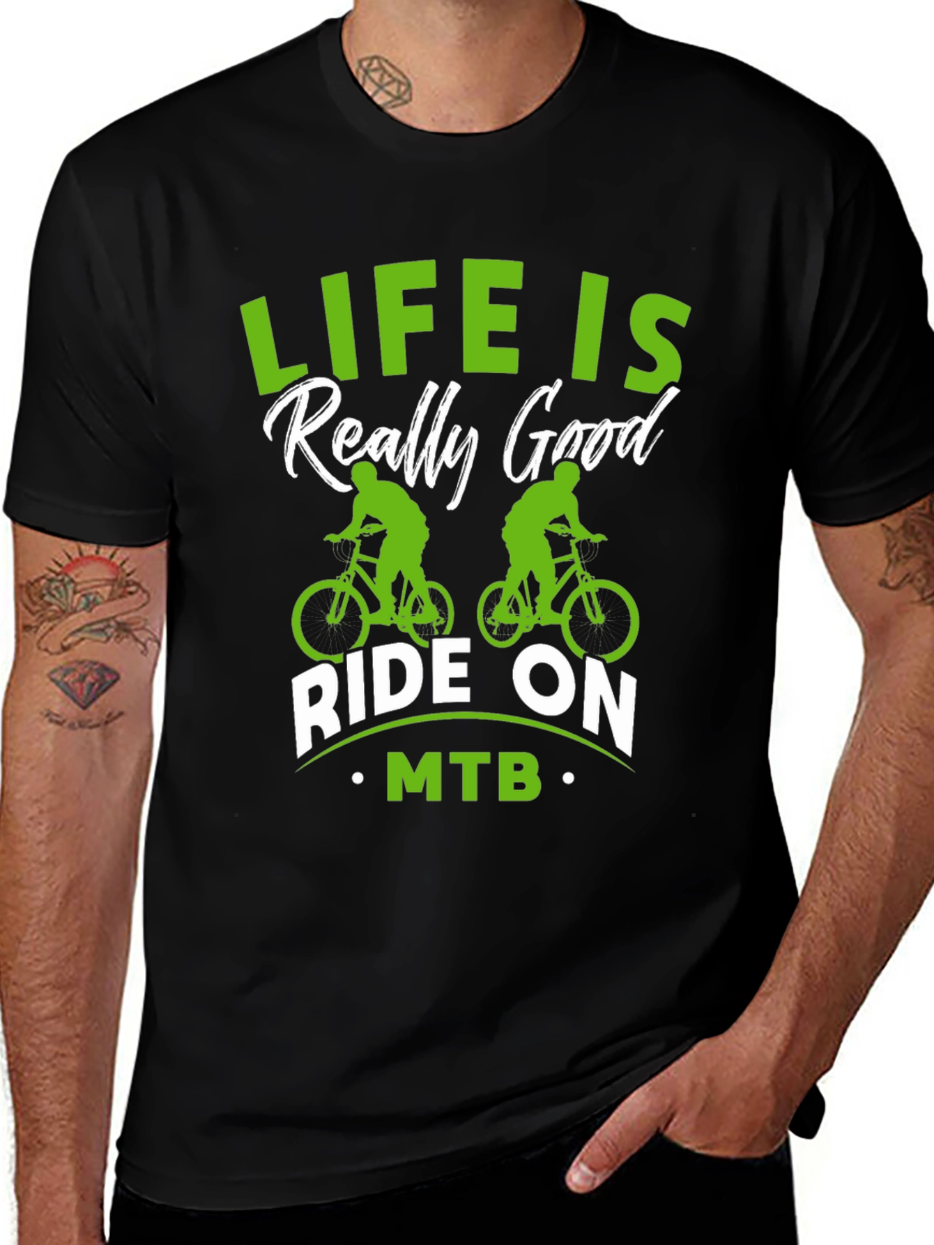 Life is Really Good MTB T-Shirt