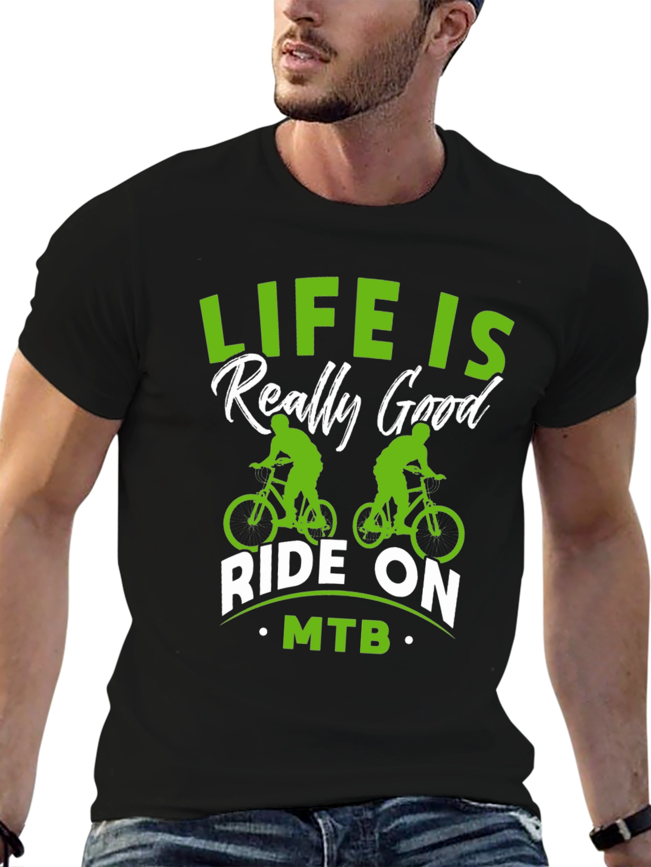 Life is Really Good MTB T-Shirt