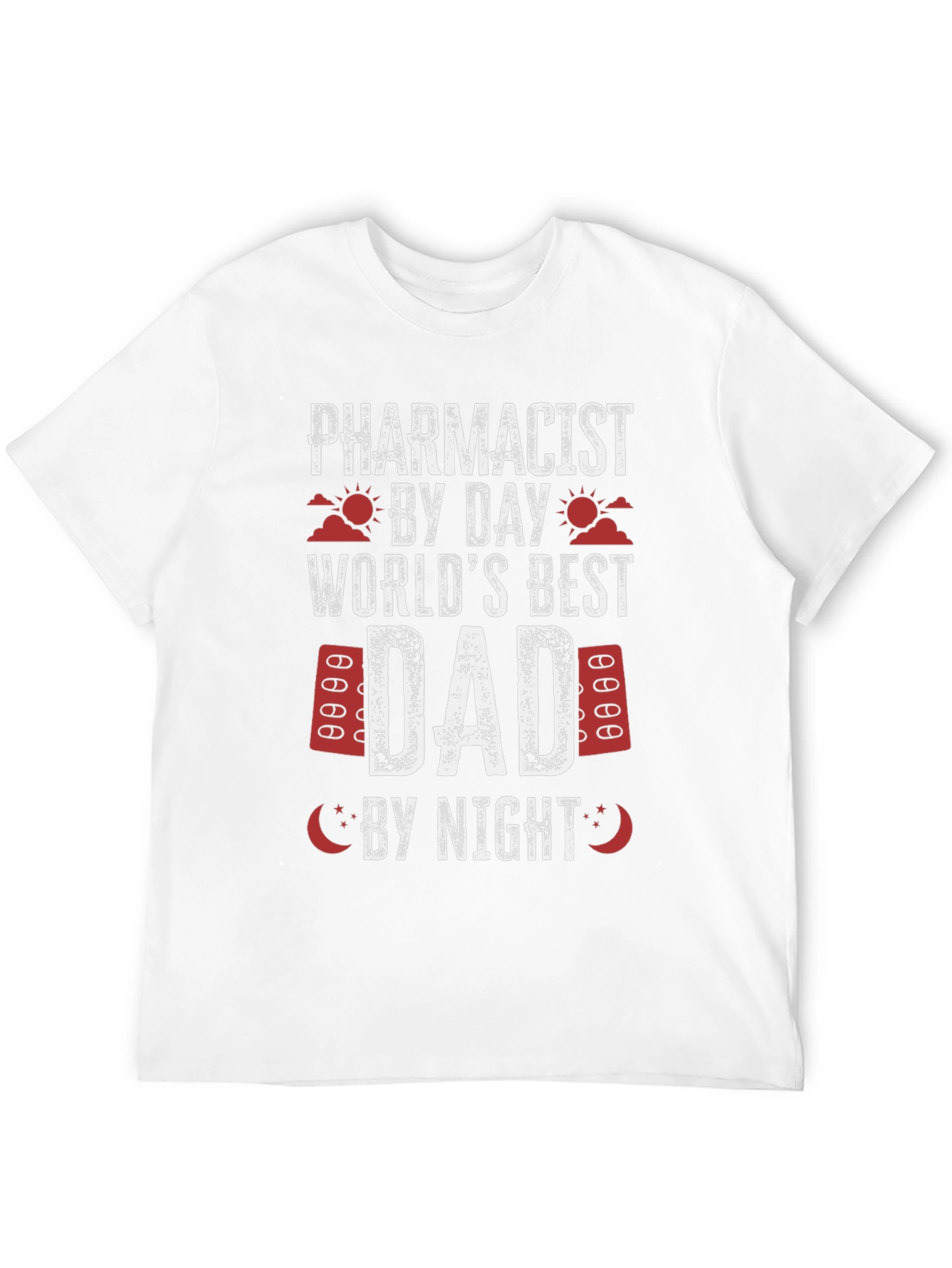 Pharmacist Dad T-Shirt - Best Dad Ever