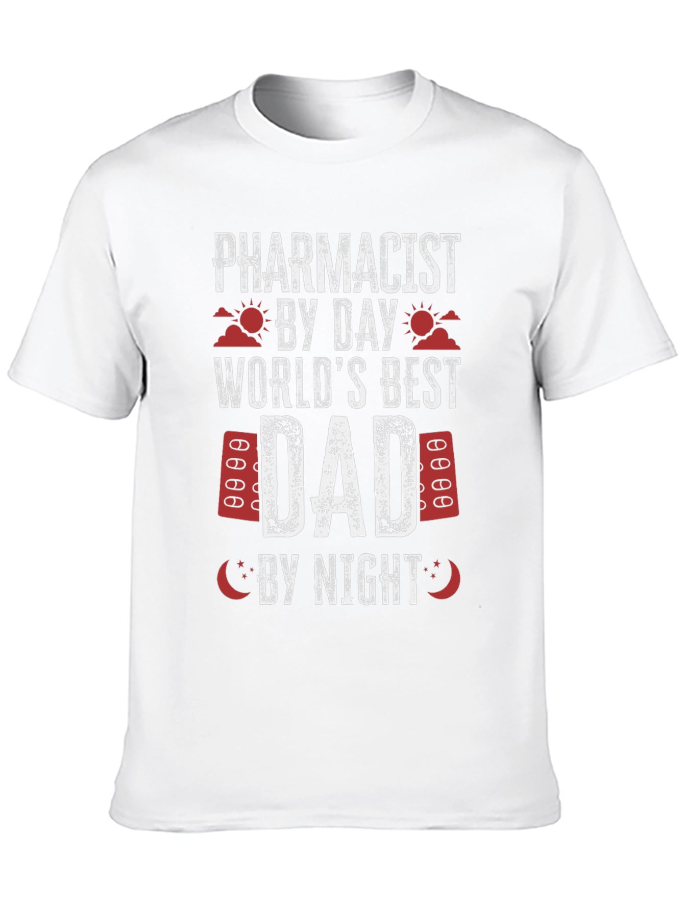Pharmacist Dad T-Shirt - Best Dad Ever