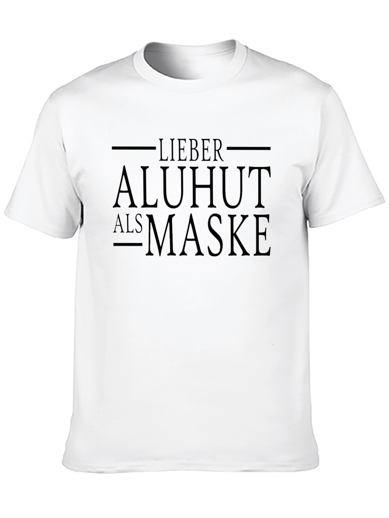 Lieber Aluhut Als Maske Graphic T-Shirt