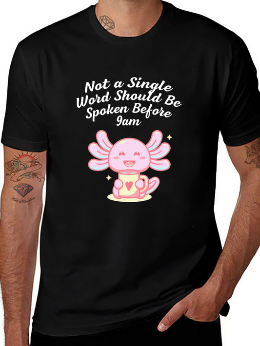 Axolotl Coffee T-Shirt - Not Before 9am Funny Tee