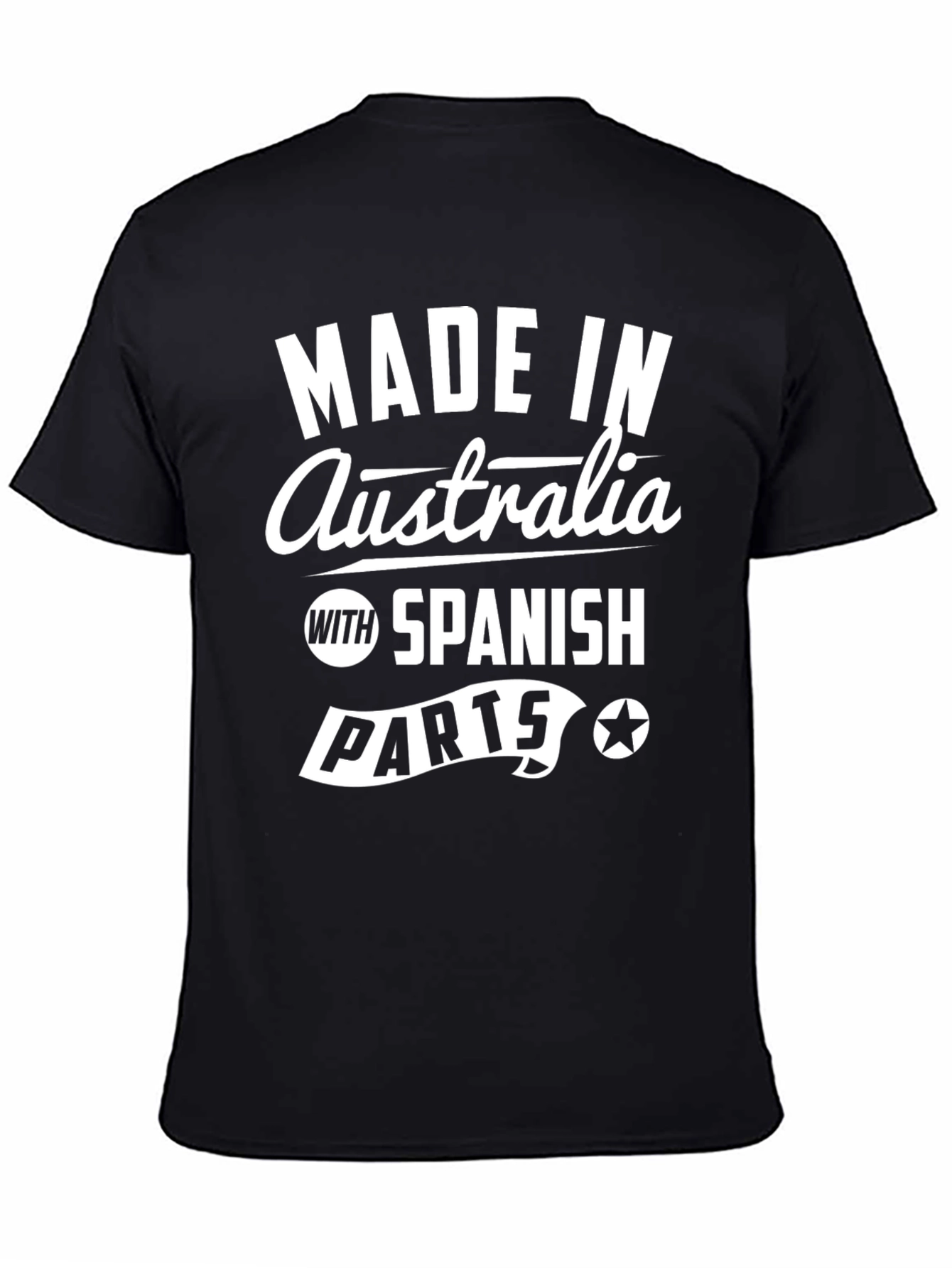 Made In Australia With Spanish Parts Funny T-Shirt