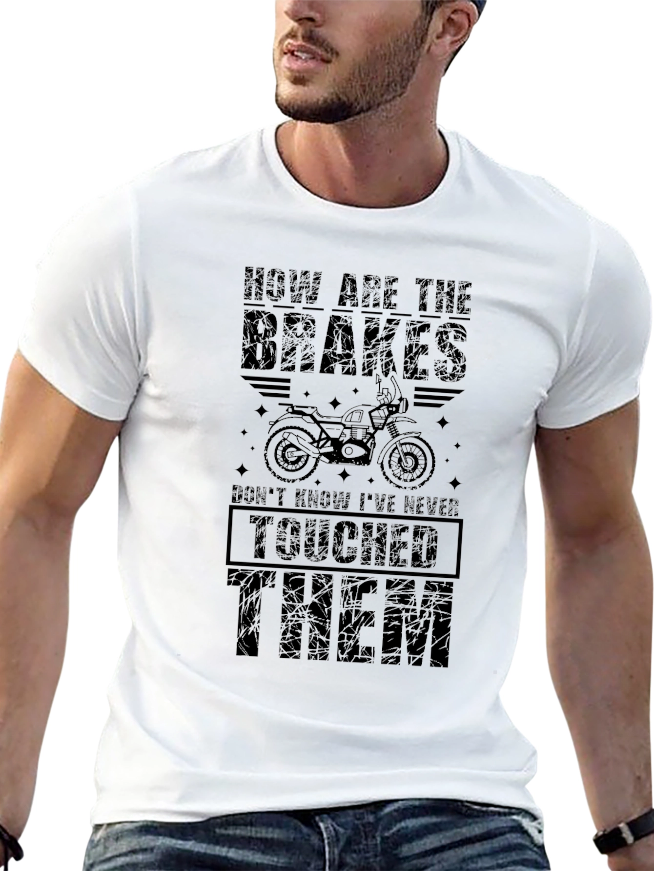 Brakes? Never Touched Them T-Shirt - Funny Biker Tee