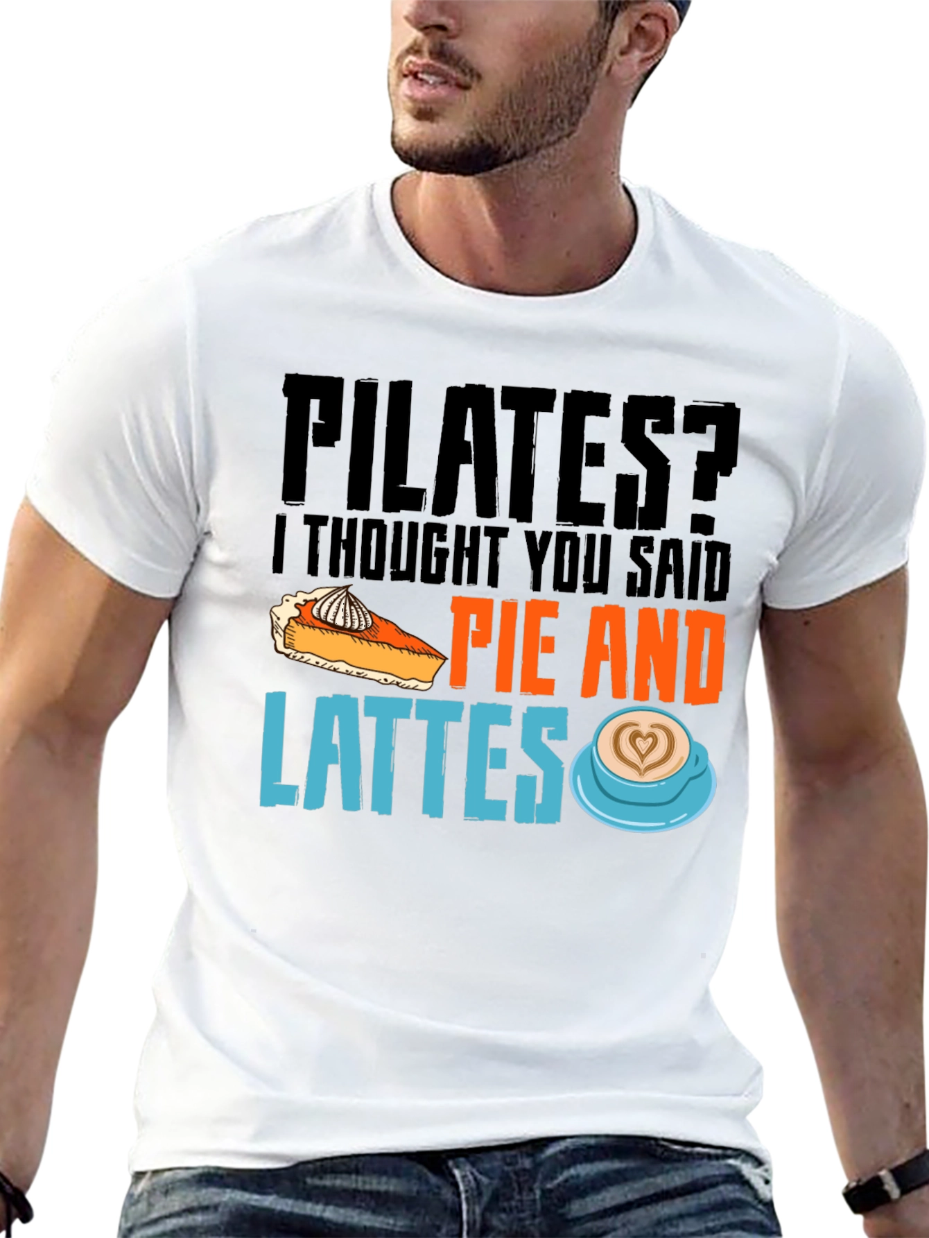 Pilates? Pie and Lattes Graphic T-Shirt